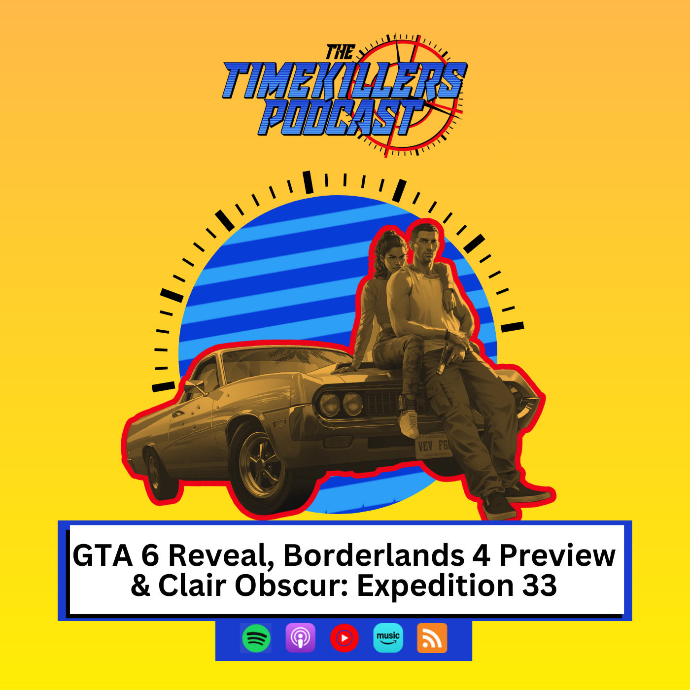 GTA 6 Reveal, Borderlands 4 Preview & Clair Obscur: Expedition 33 episode artwork