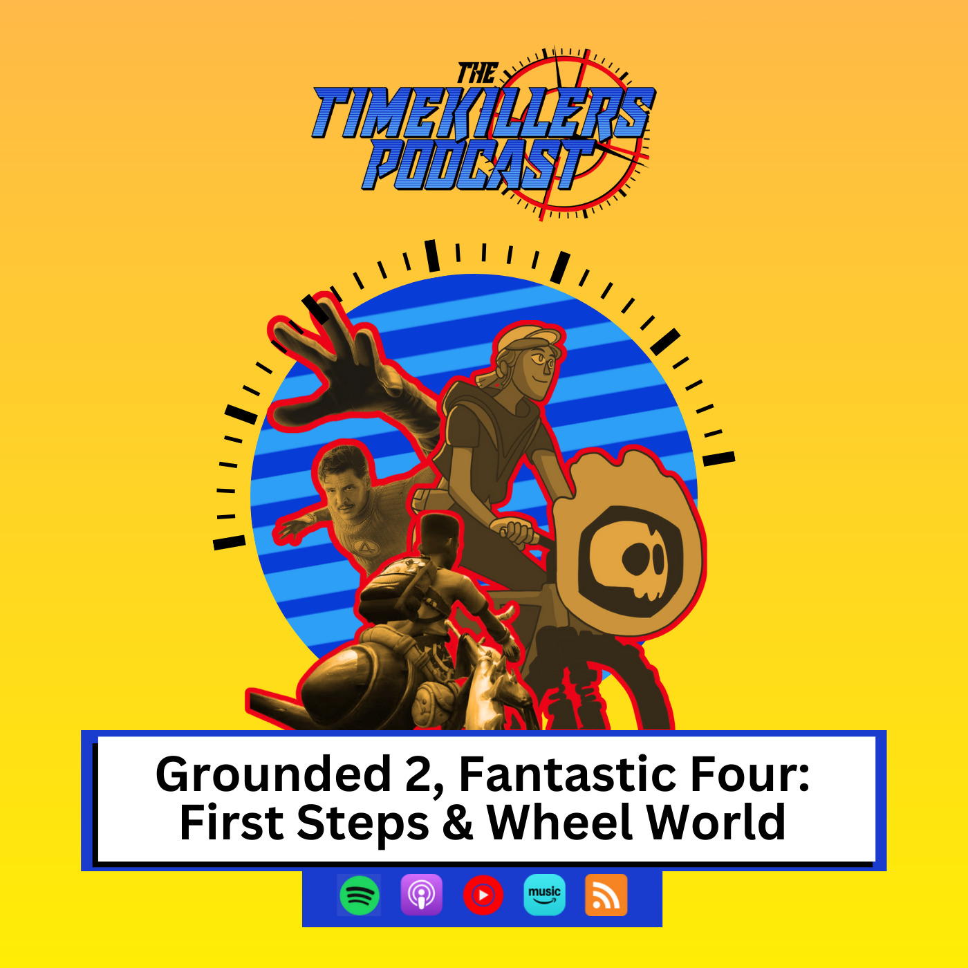 Grounded 2, Fantastic Four: First Steps & Wheel World episode artwork