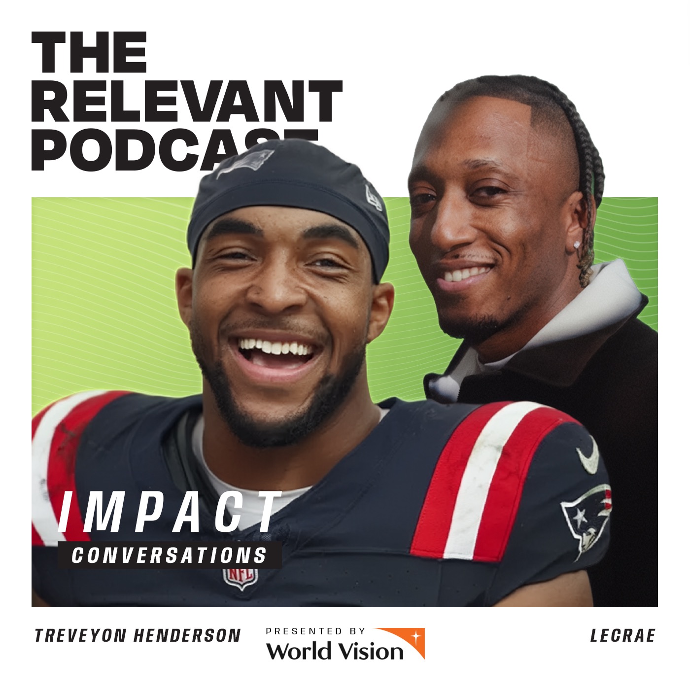 Impact Conversations: TreVeyon Henderson on Faith & the NFL and Lecrae on Reconstruction & Legacy