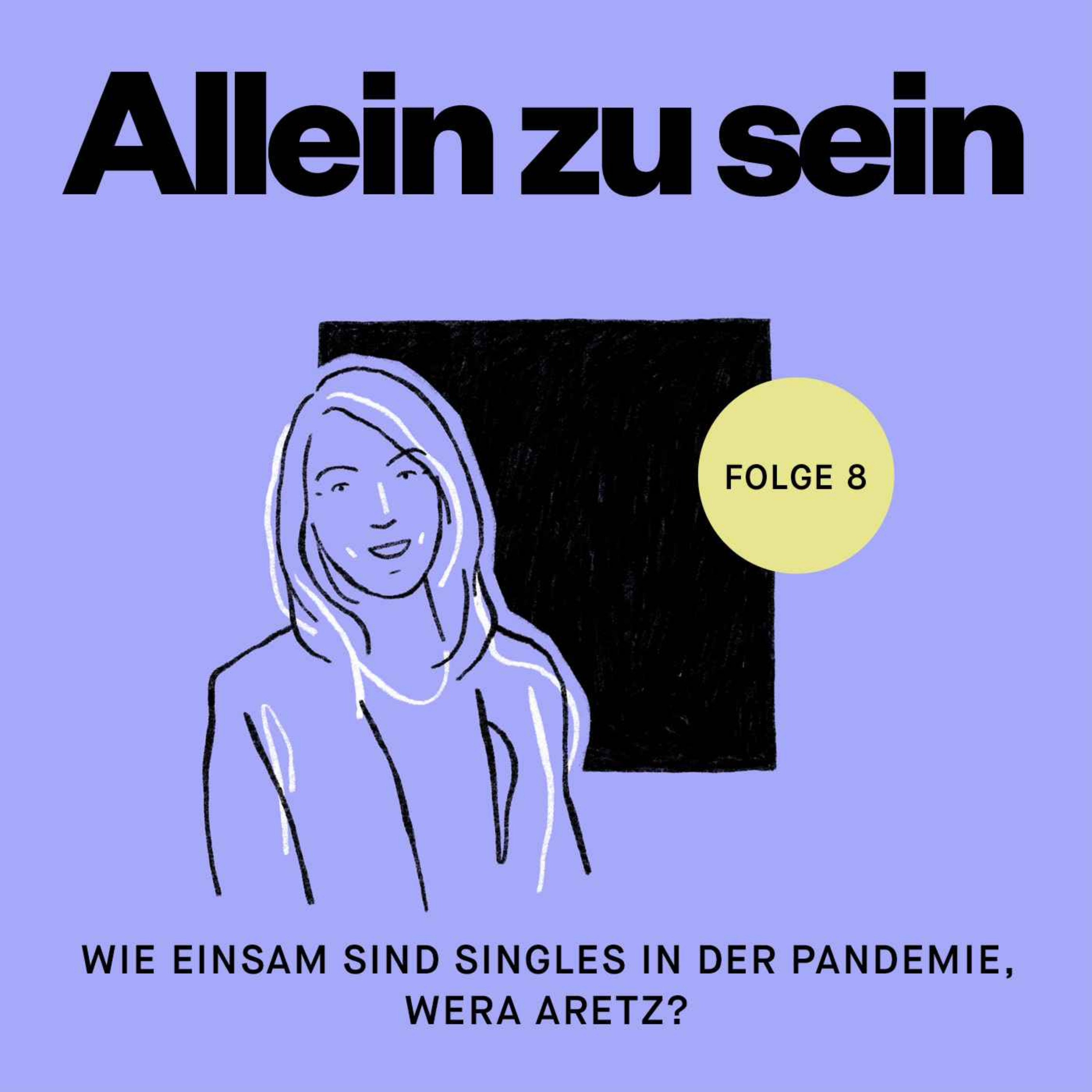 Allein zu sein