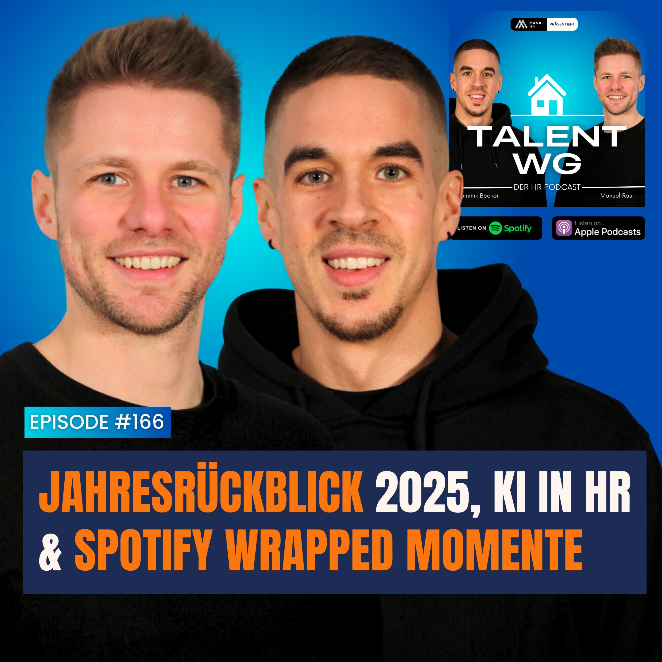 E166 – Jahresrückblick 2025, KI in HR &amp; Spotify Wrapped Momente