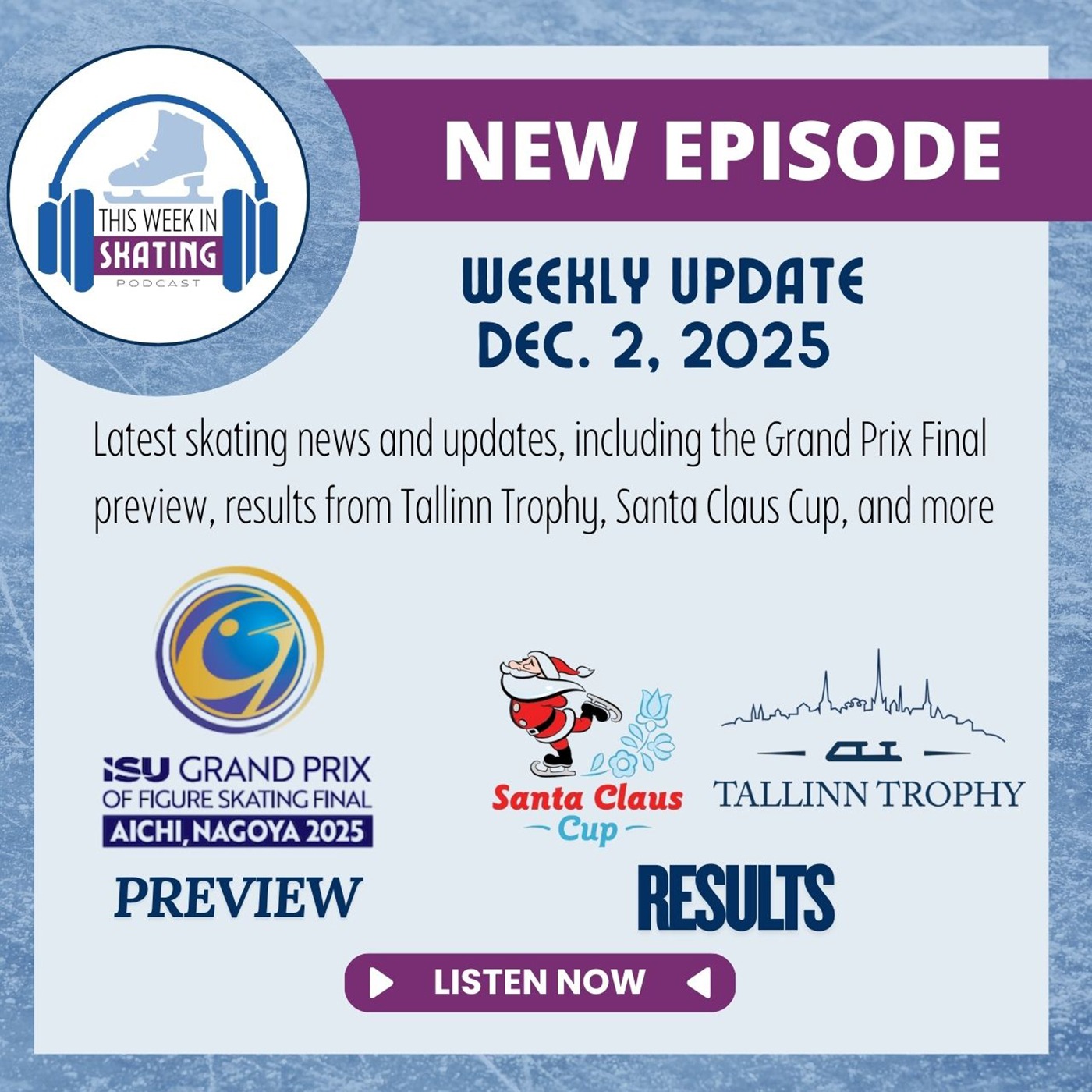 This Week in Skating / 2025 Tallinn Trophy, Santa Claus Cup Recap & Grand Prix Final Preview