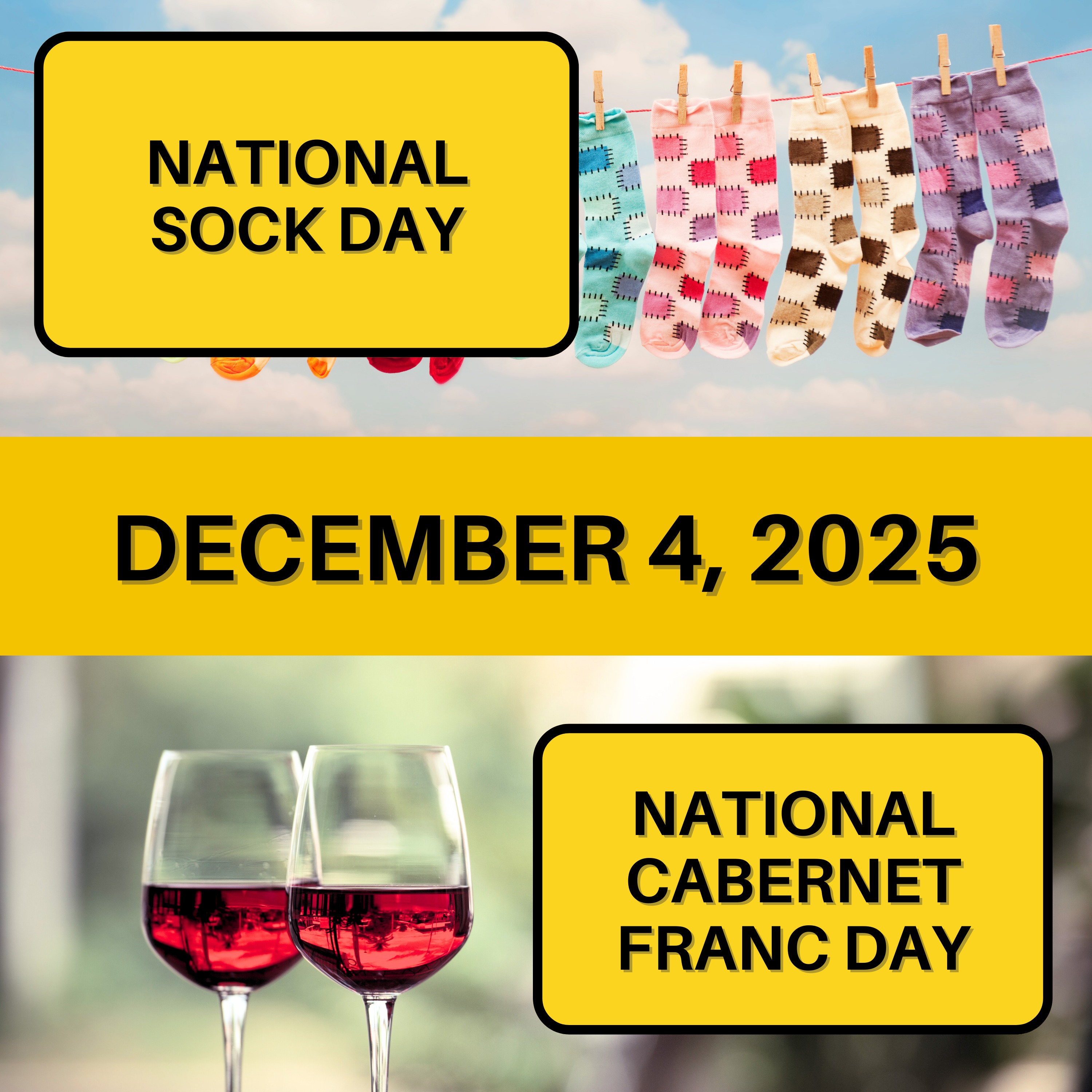 National Sock Day & National Cabernet Franc Day