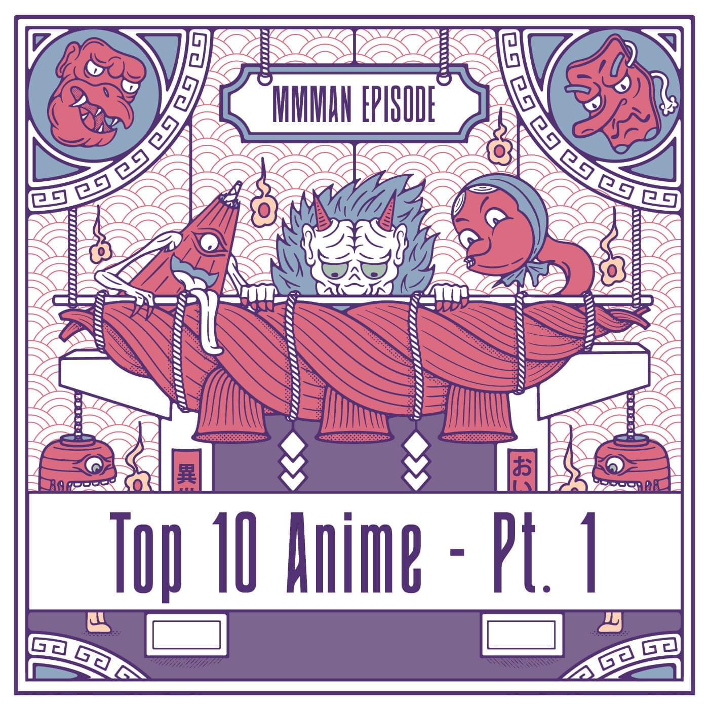 Top 10 Anime of All Time: Part 1 episode artwork