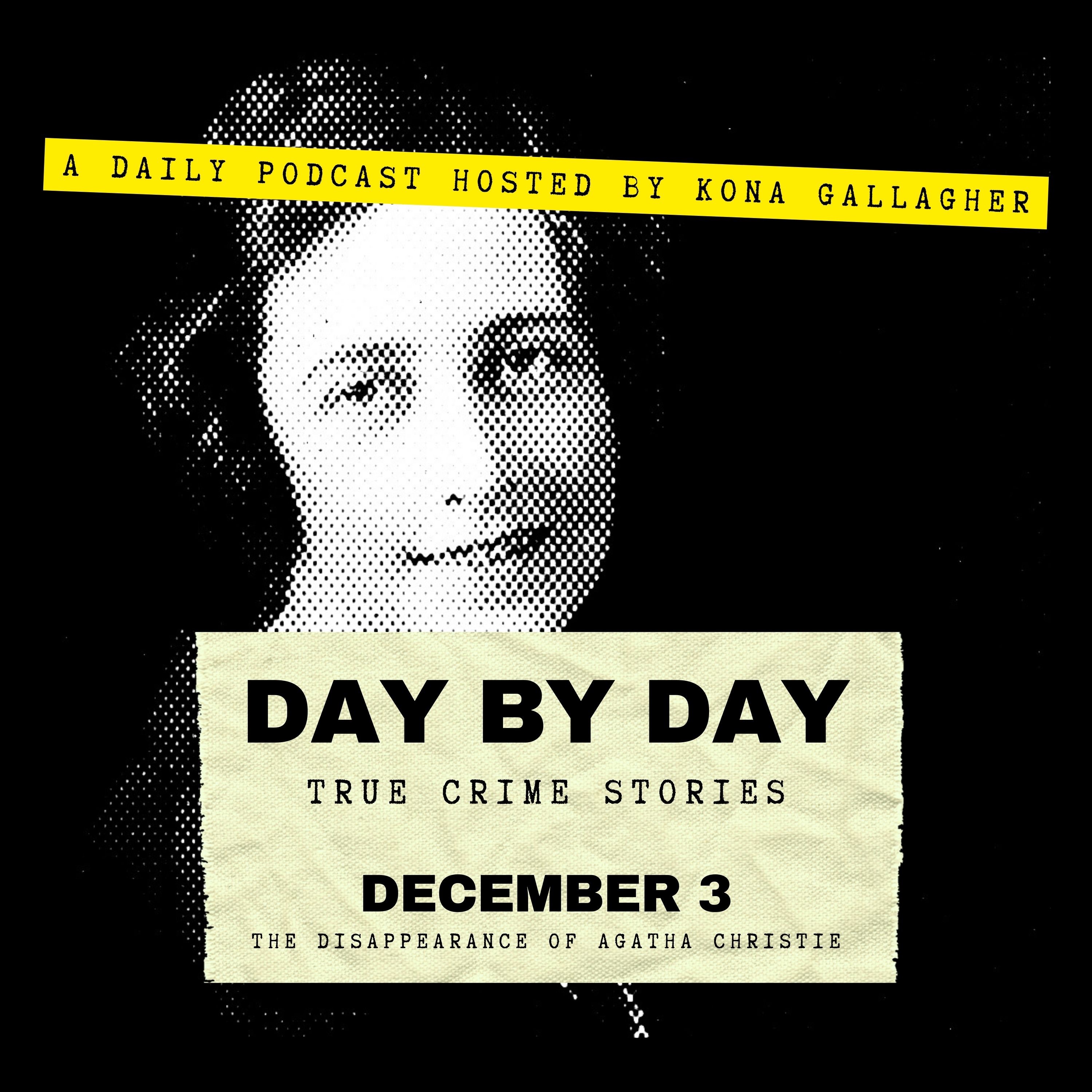 December 3 - The Disappearance of Agatha Christie