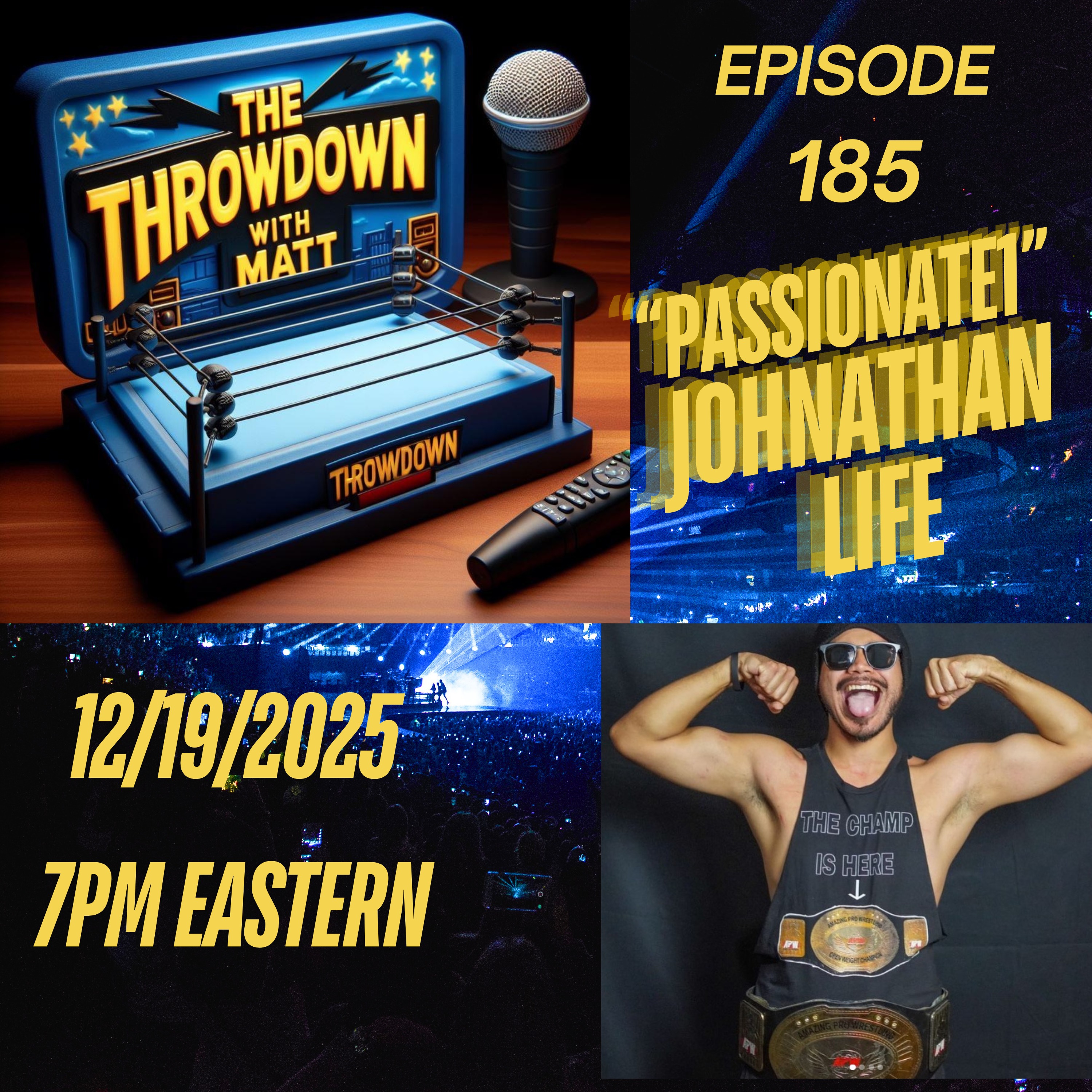 The Throwdown Episode 185: "The Passionate1" Johnathan Life episode artwork