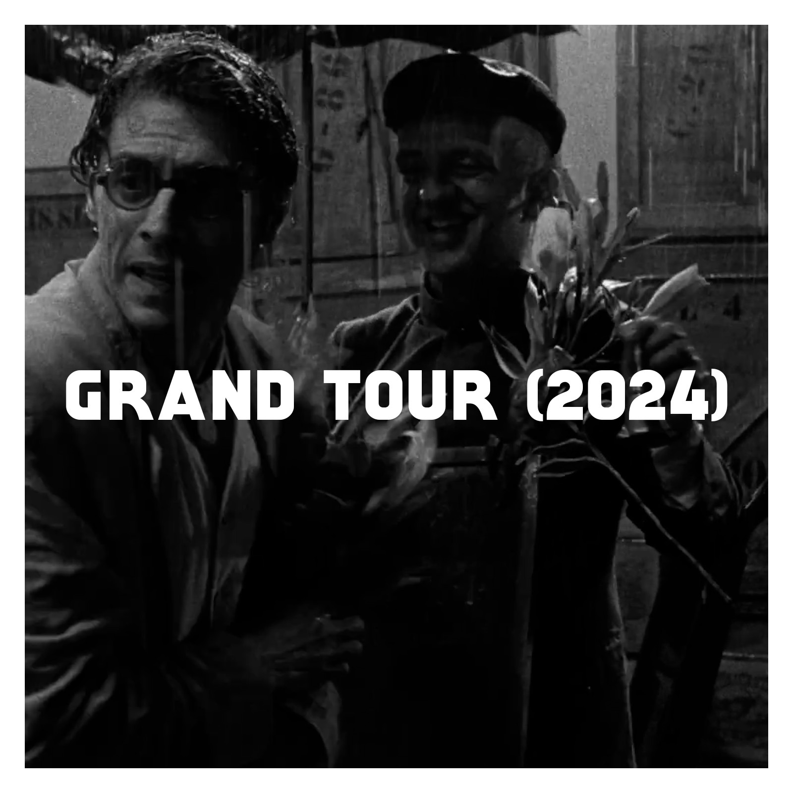 Indie Film Highlight: GRAND TOUR (2024)