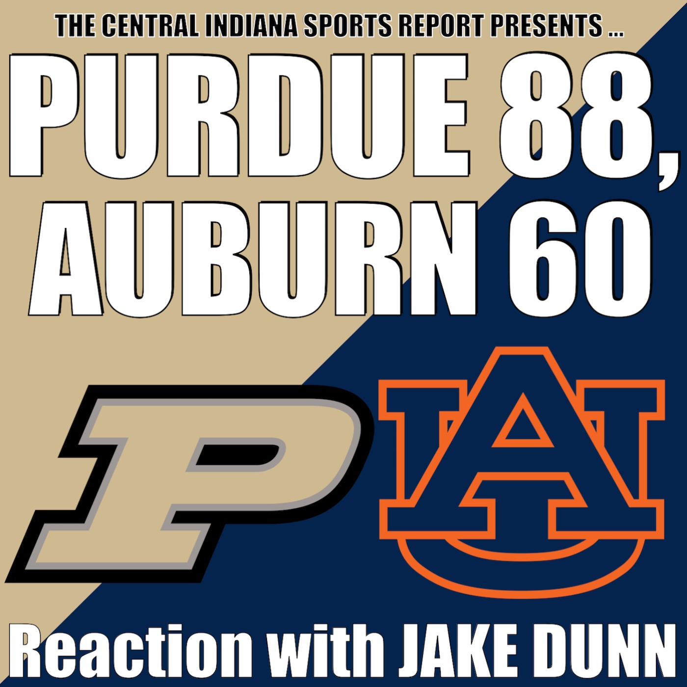 PURDUE 88, AUBURN 60: Reaction with Jake Dunn (1.118.2) episode artwork