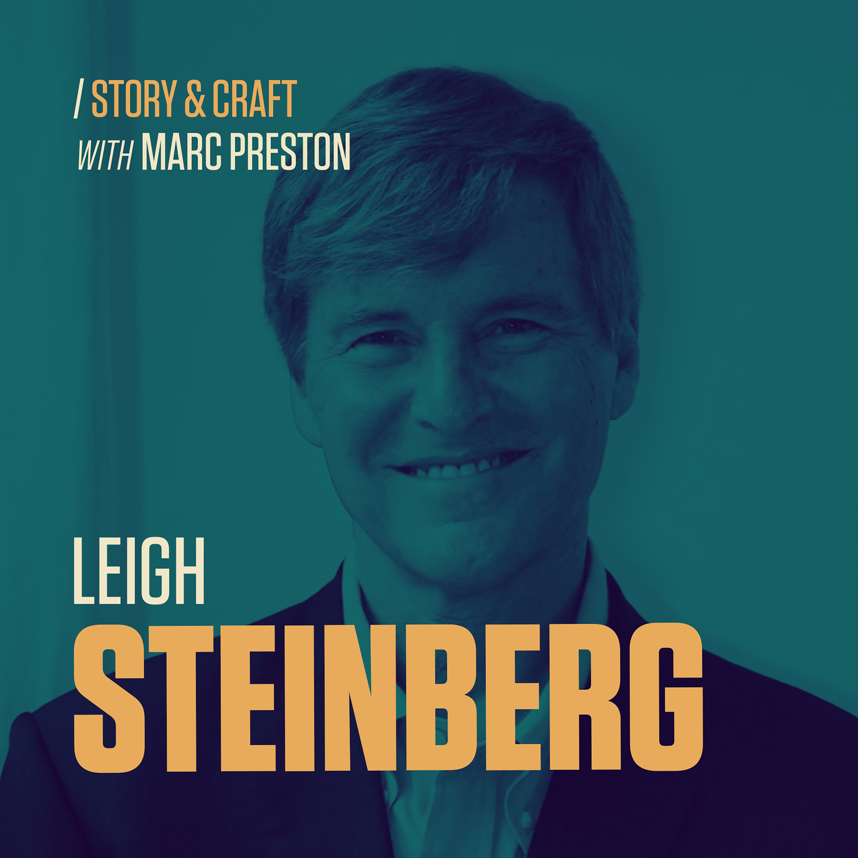 Leigh Steinberg | Major League Mensch
