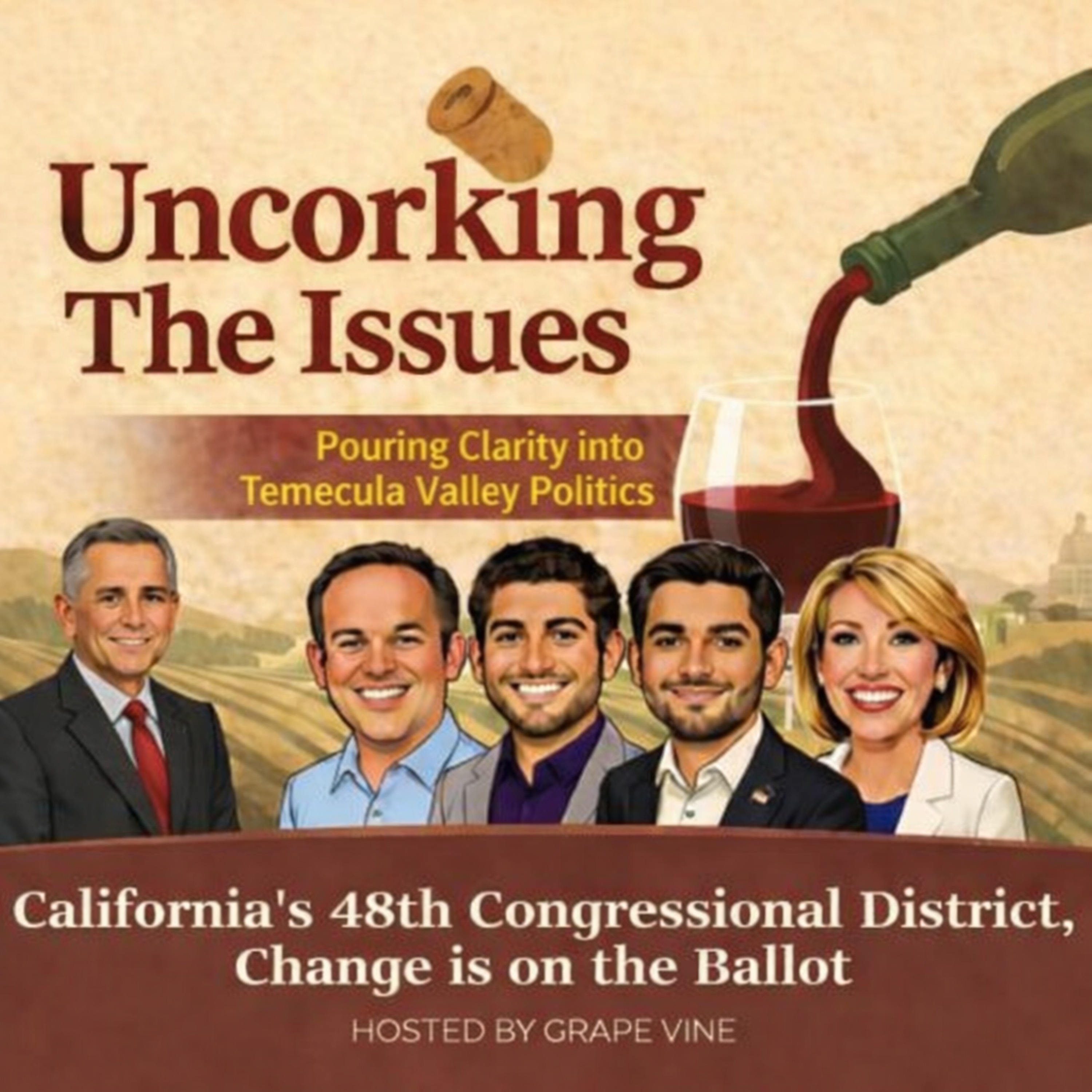 The Weekly Pour_Episode 6_ California’s 48th Congressional District, Change is on the Ballot episode artwork