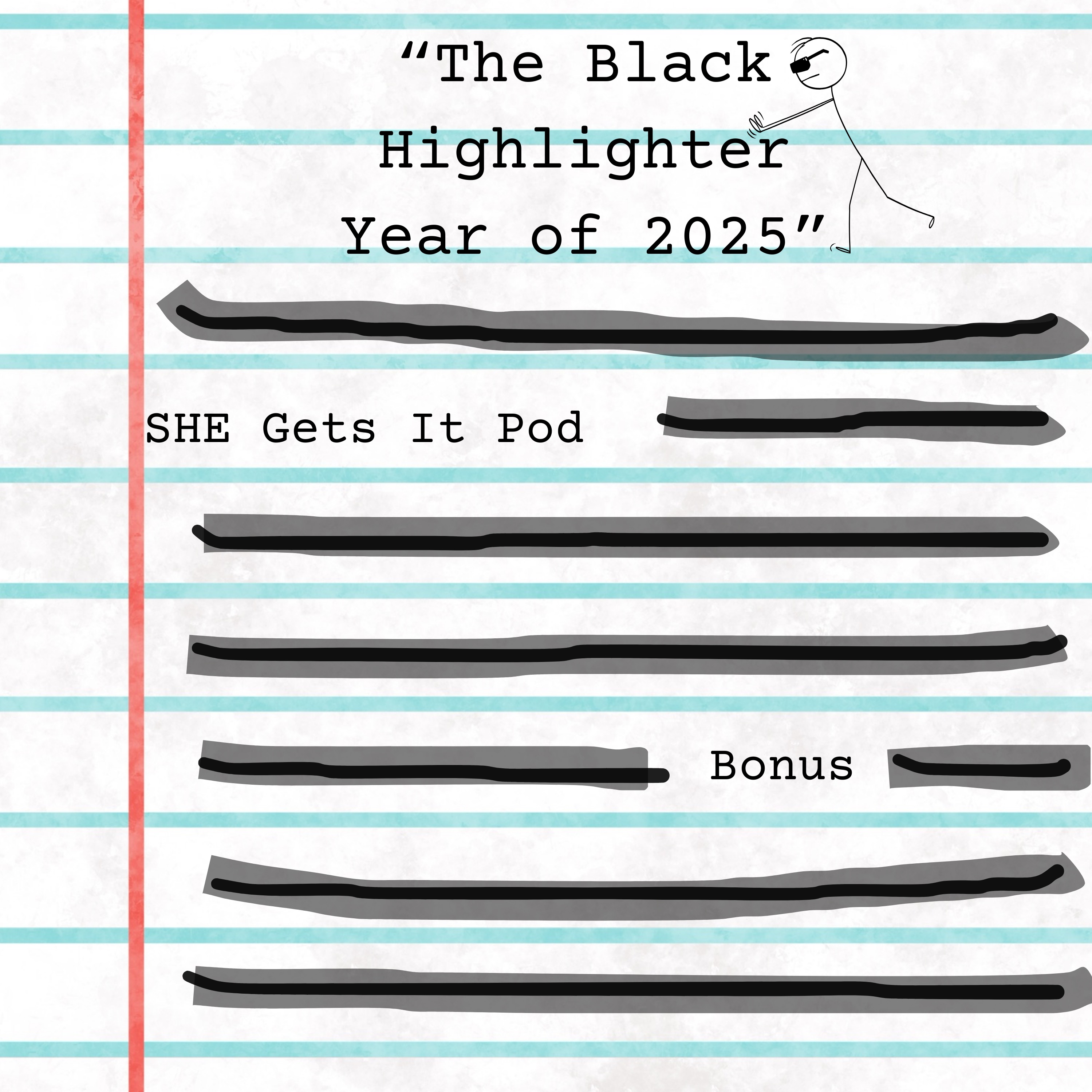 "The Black Highlighter Year of 2025"