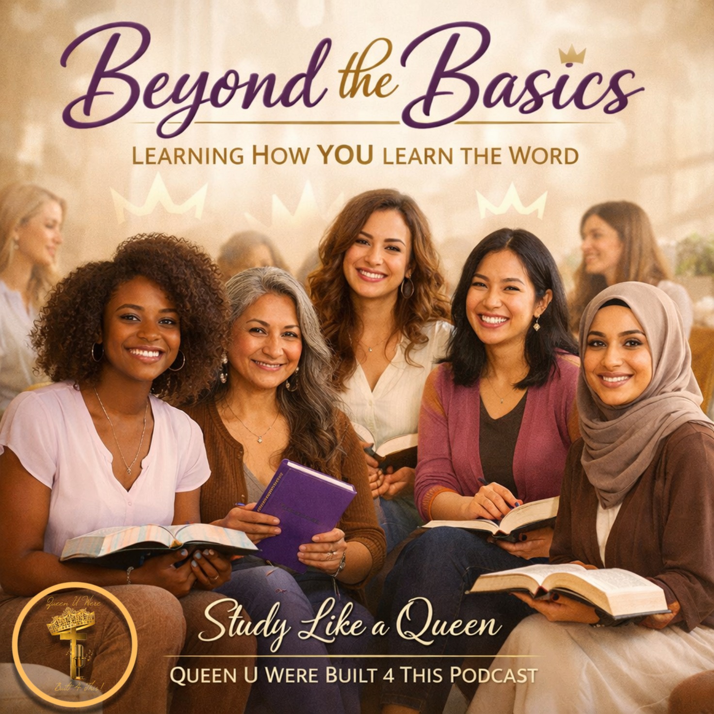 Season 3 Episode 2: Study Like a Queen Series: Beyond the Basics, Learning How YOU Learn the Word episode artwork