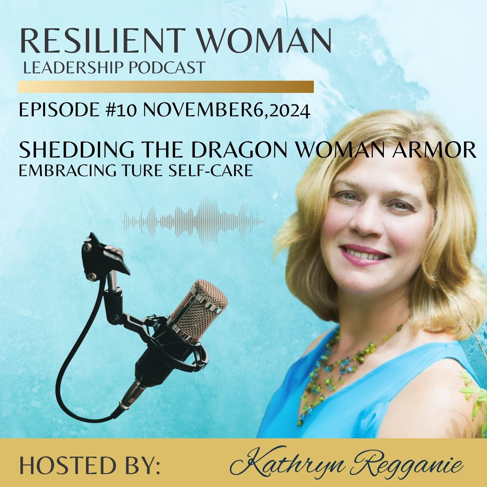Shedding the Dragon Woman Armor: Embracing Ture Self-Care episode artwork