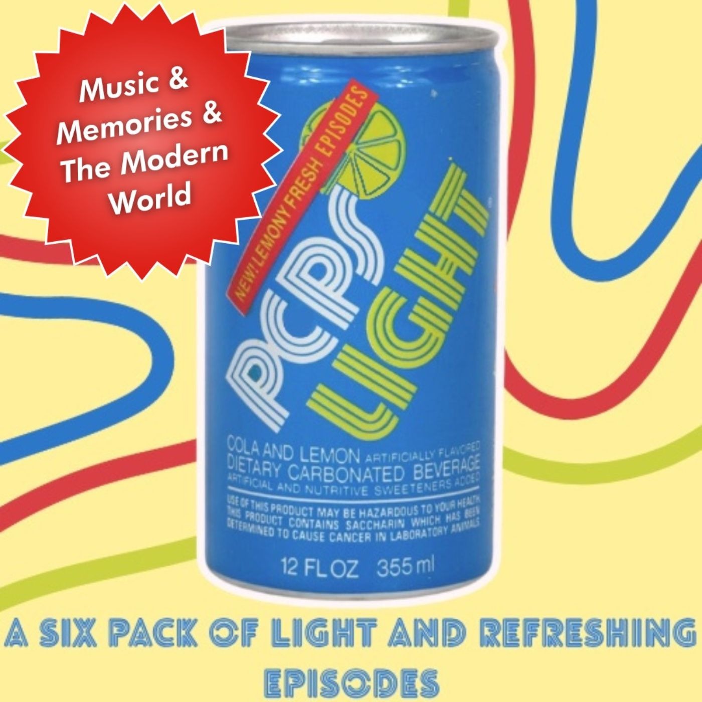 PCPS Light: Music & Memories & the Modern World