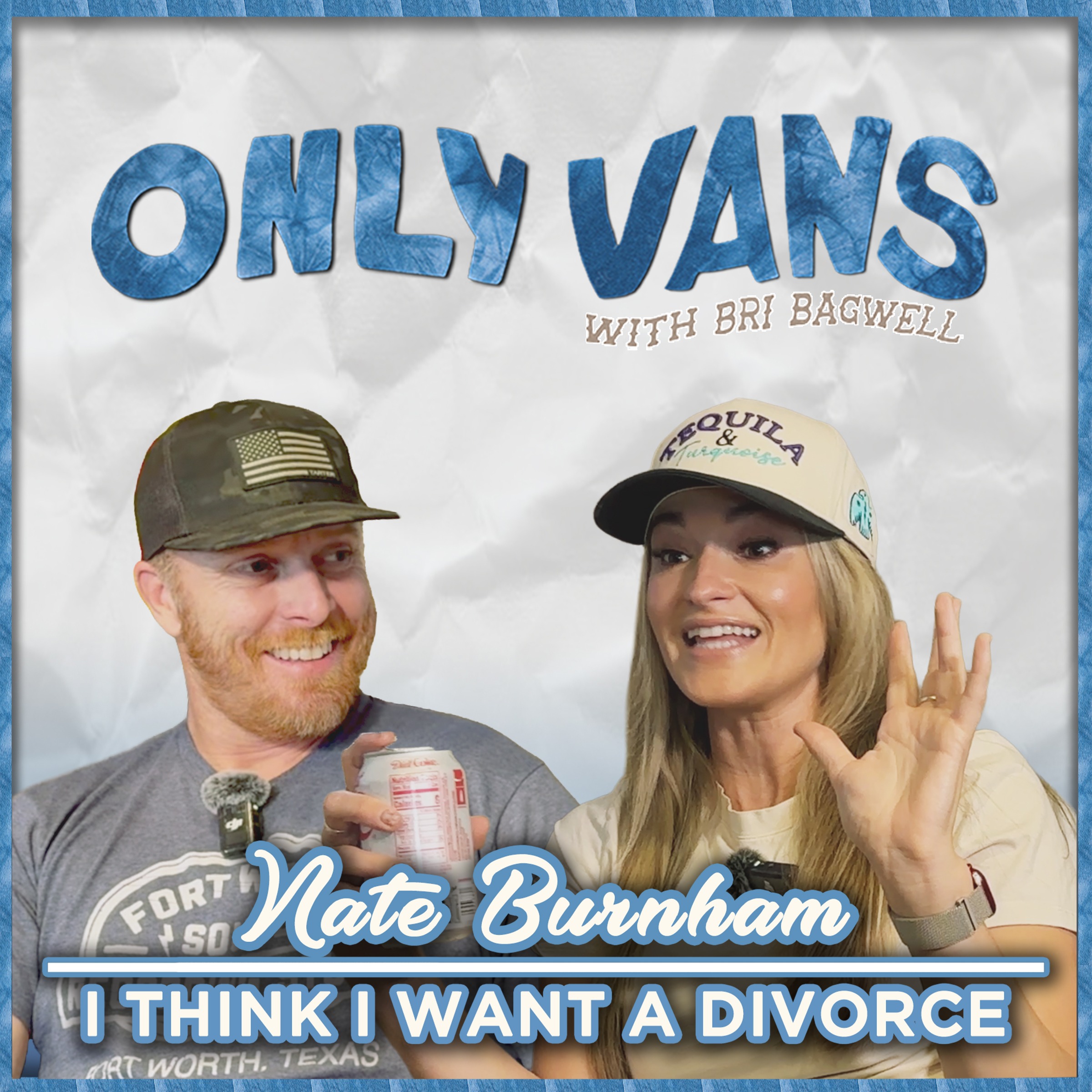 I THINK I WANT A DIVORCE with NATE BURNHAM