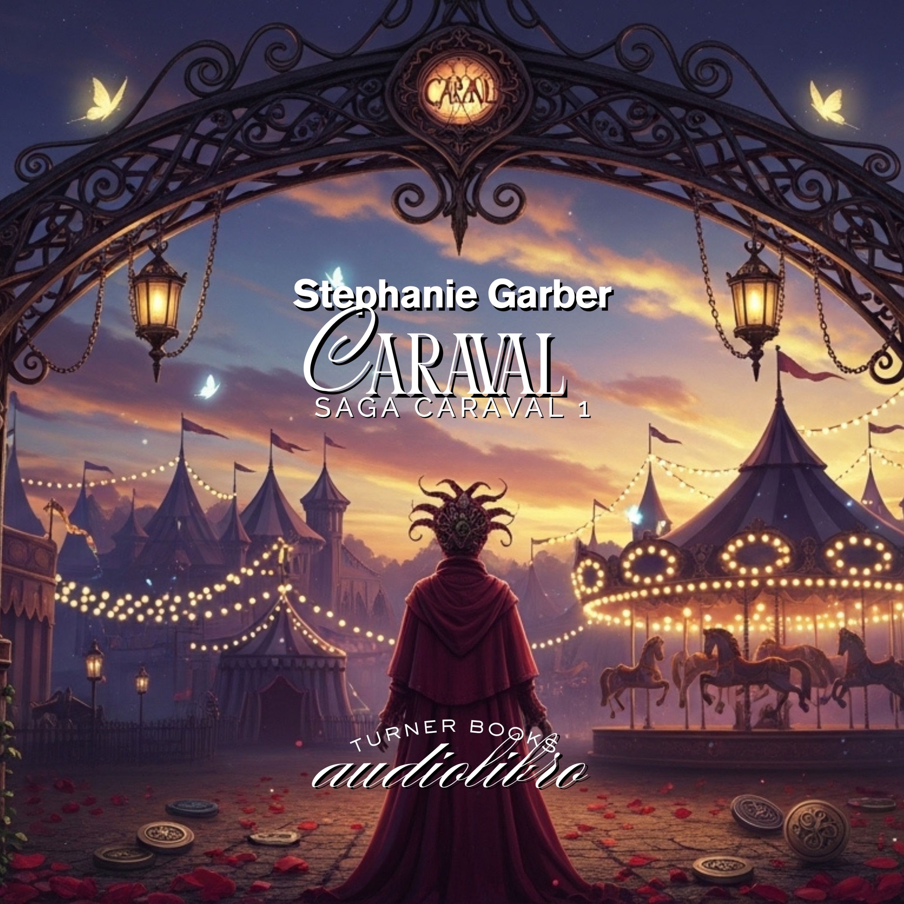 Caraval. Saga Caraval 1. Stephanie Garber. Audiolibro podcast artwork