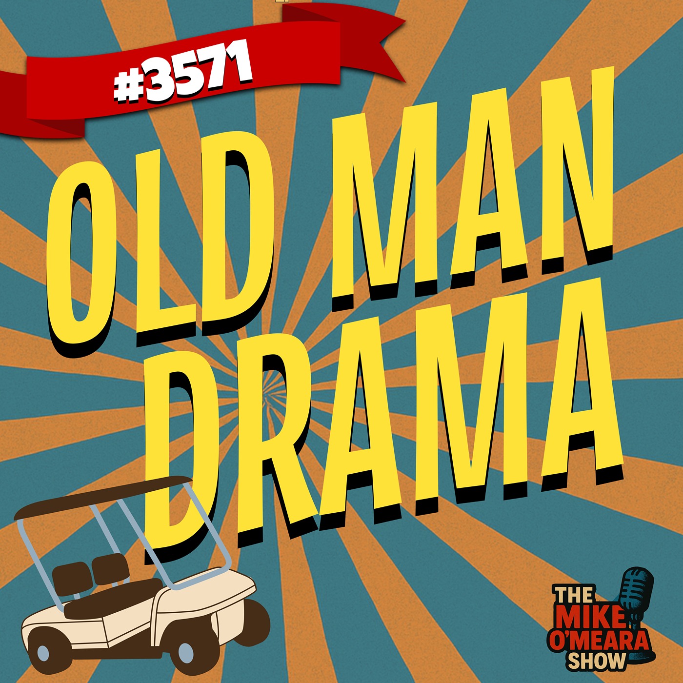 #3571:  Old Man Drama