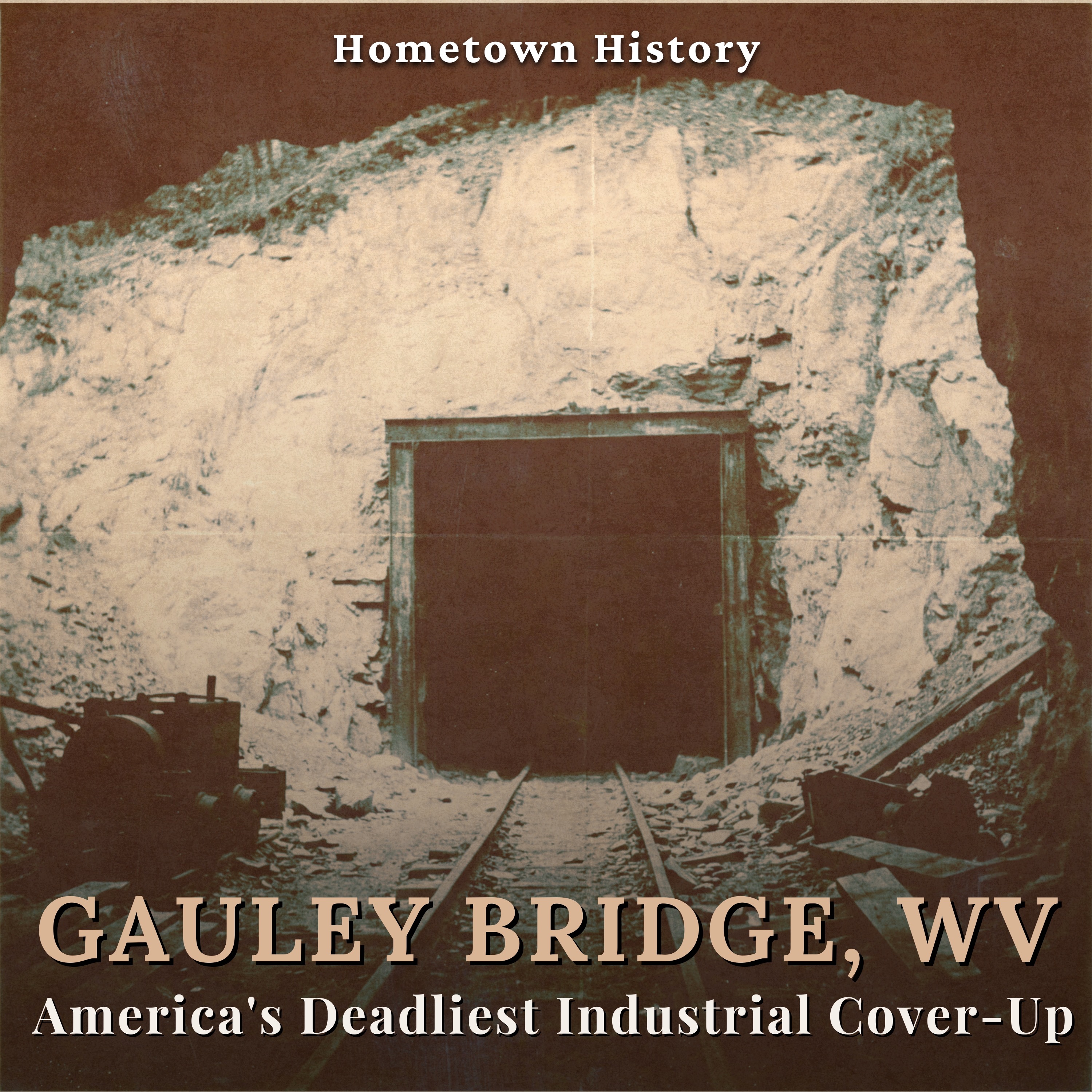 Gauley Bridge, West Virginia: America's Deadliest Industrial Cover-Up