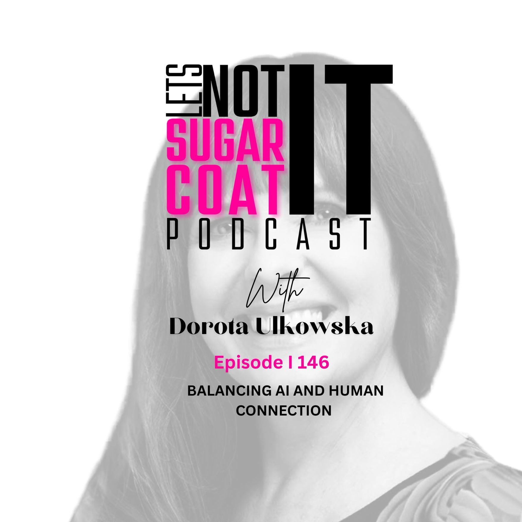 Episode 146 I Balancing AI and Human Connection