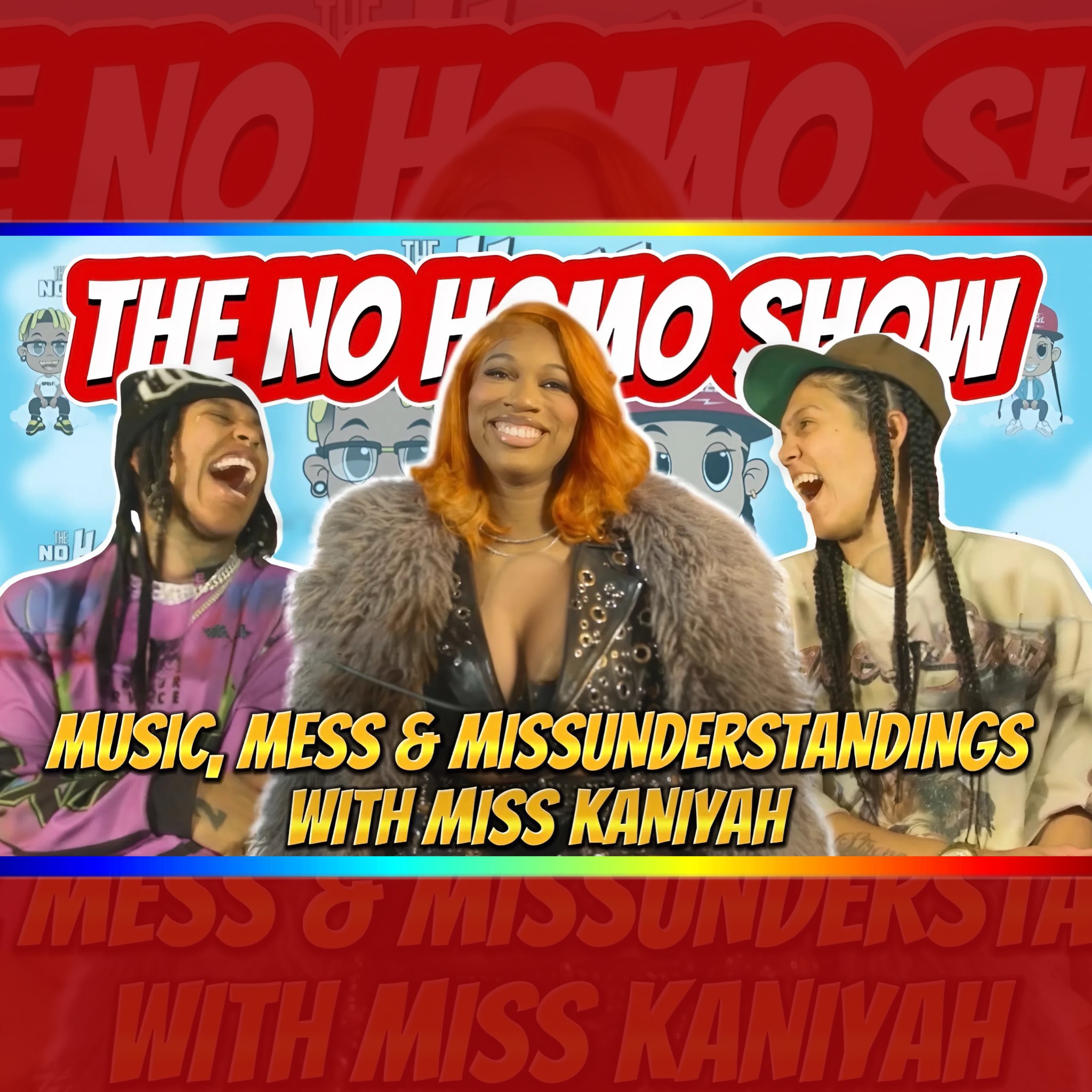 Music, Mess & Misunderstandings with Miss Kaniyah | TNHS 168