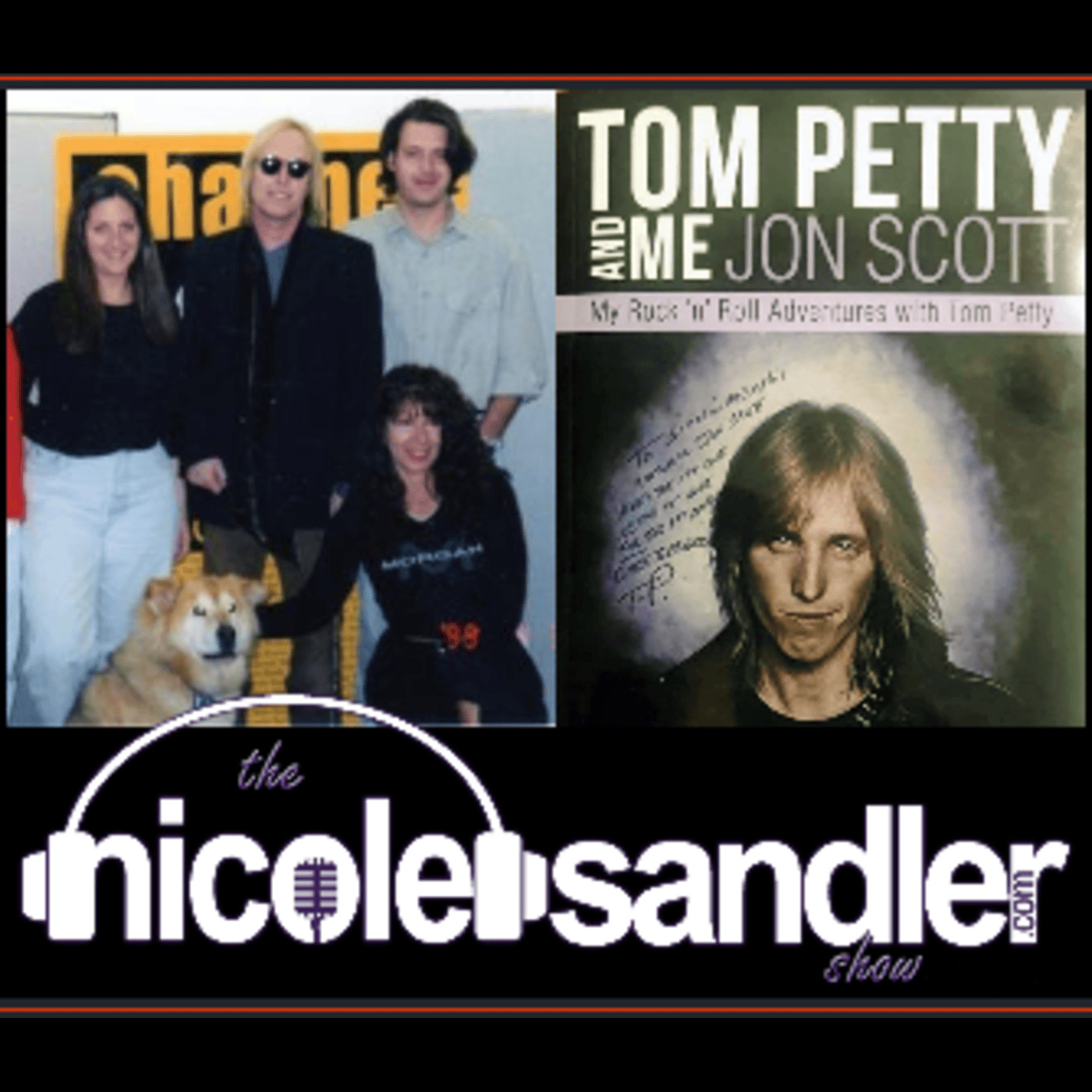Tom Petty and Me and Jon Scott - Nicole Sandler Show