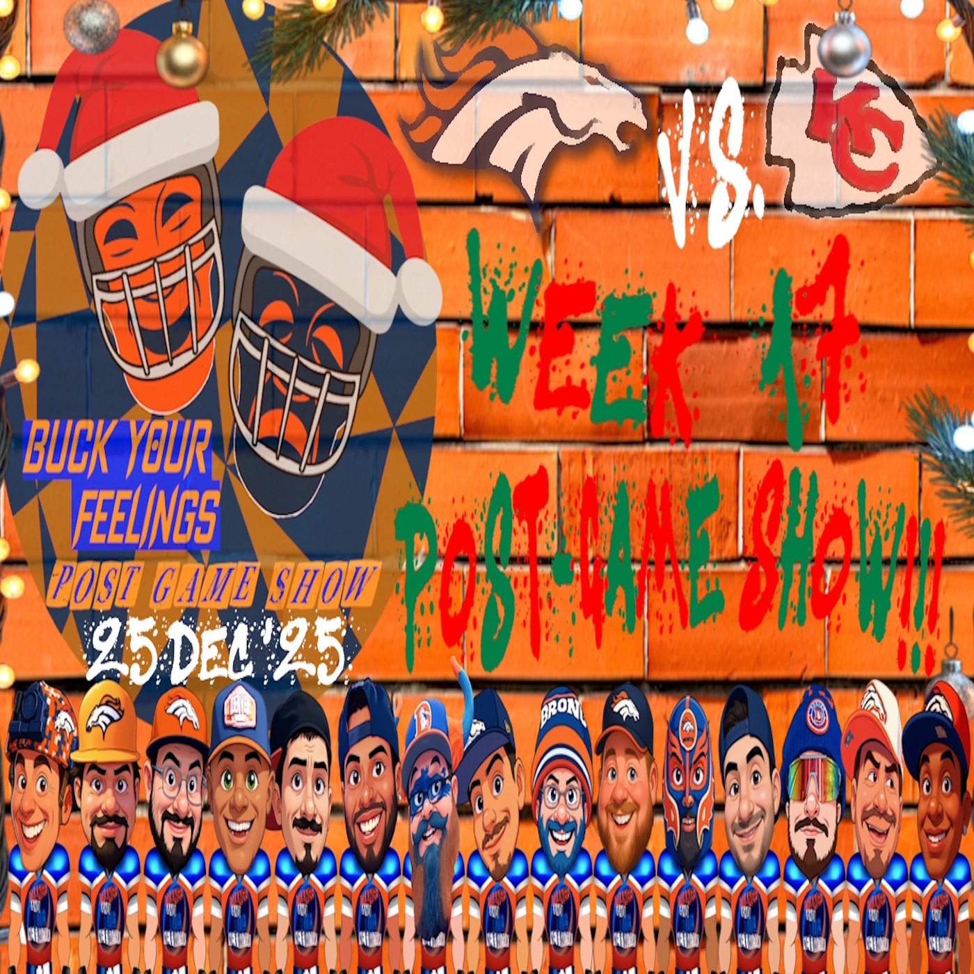 Broncos Vs. Chiefs Week 17 Post-Game Show!!! | BUCK YOUR FEELINGS episode artwork