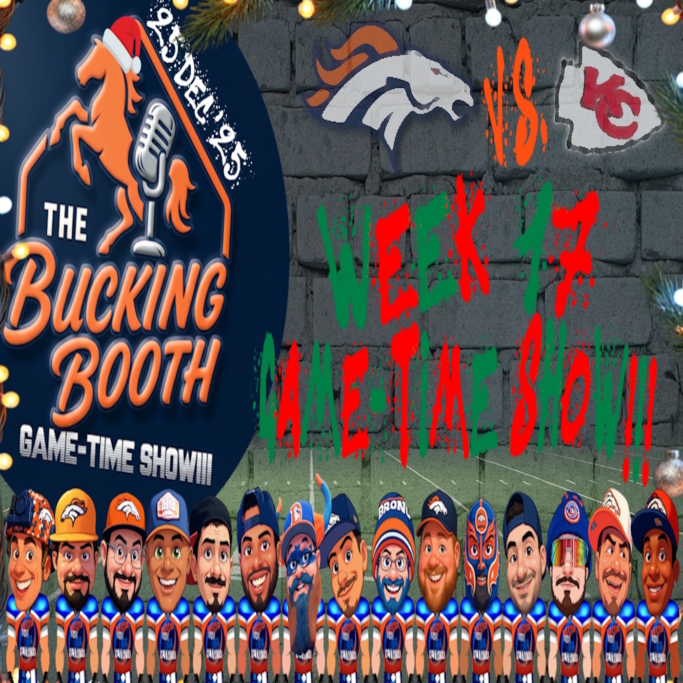 Broncos Vs. Chiefs Week 17 Game-Time Show!!! | THE BUCKING BOOTH episode artwork