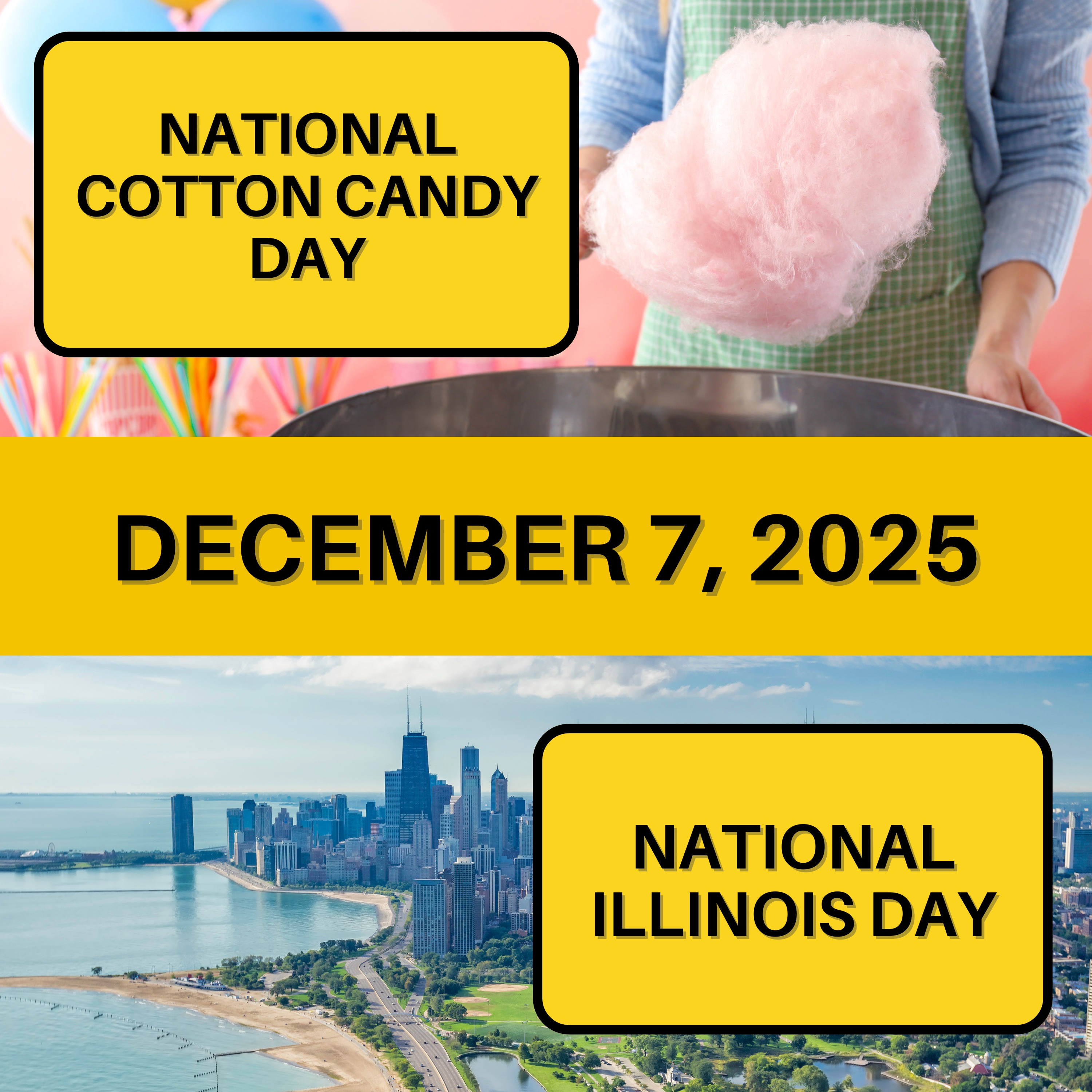 National Cotton Candy Day & National Illinois Day