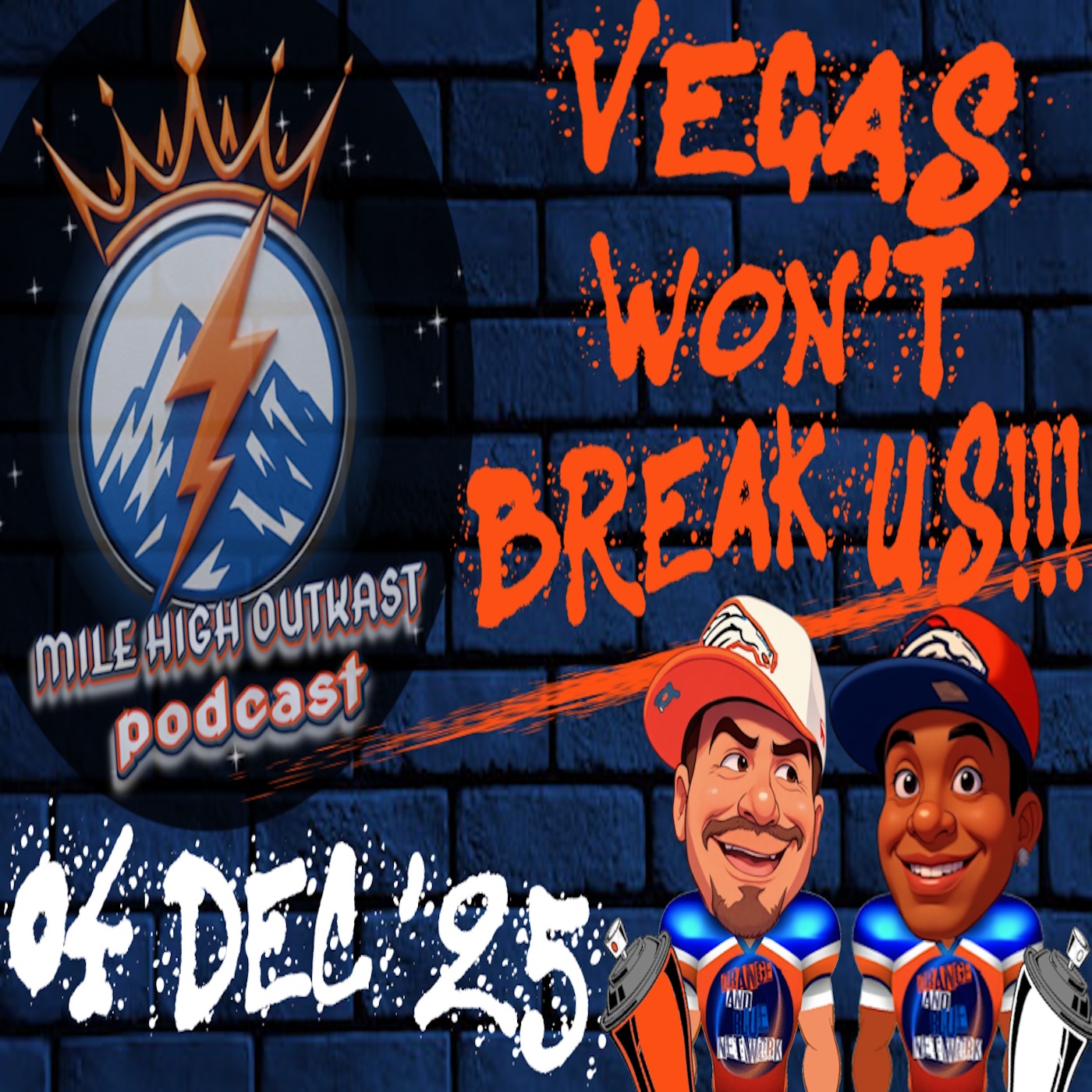 Vegas Won't Break Us!!! | MILE HIGH OUTKAST episode artwork