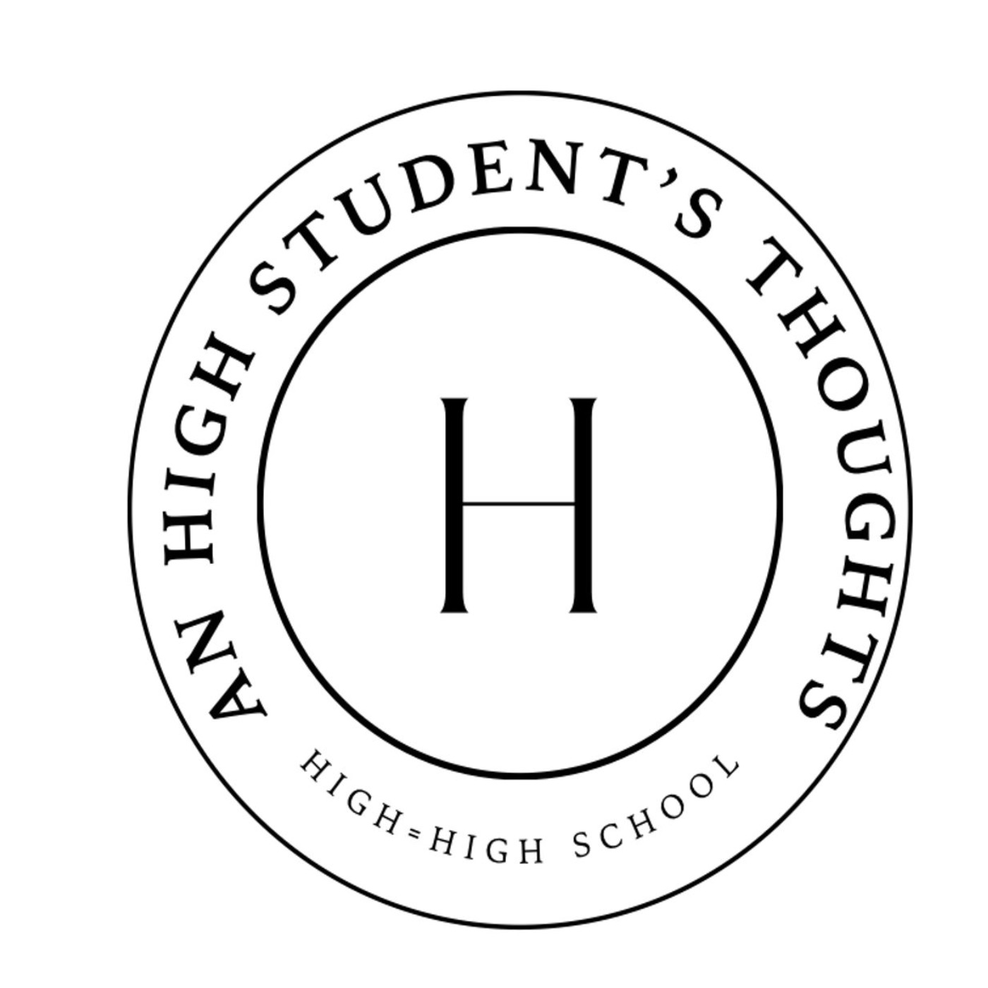 High Thoughts *By a Student*