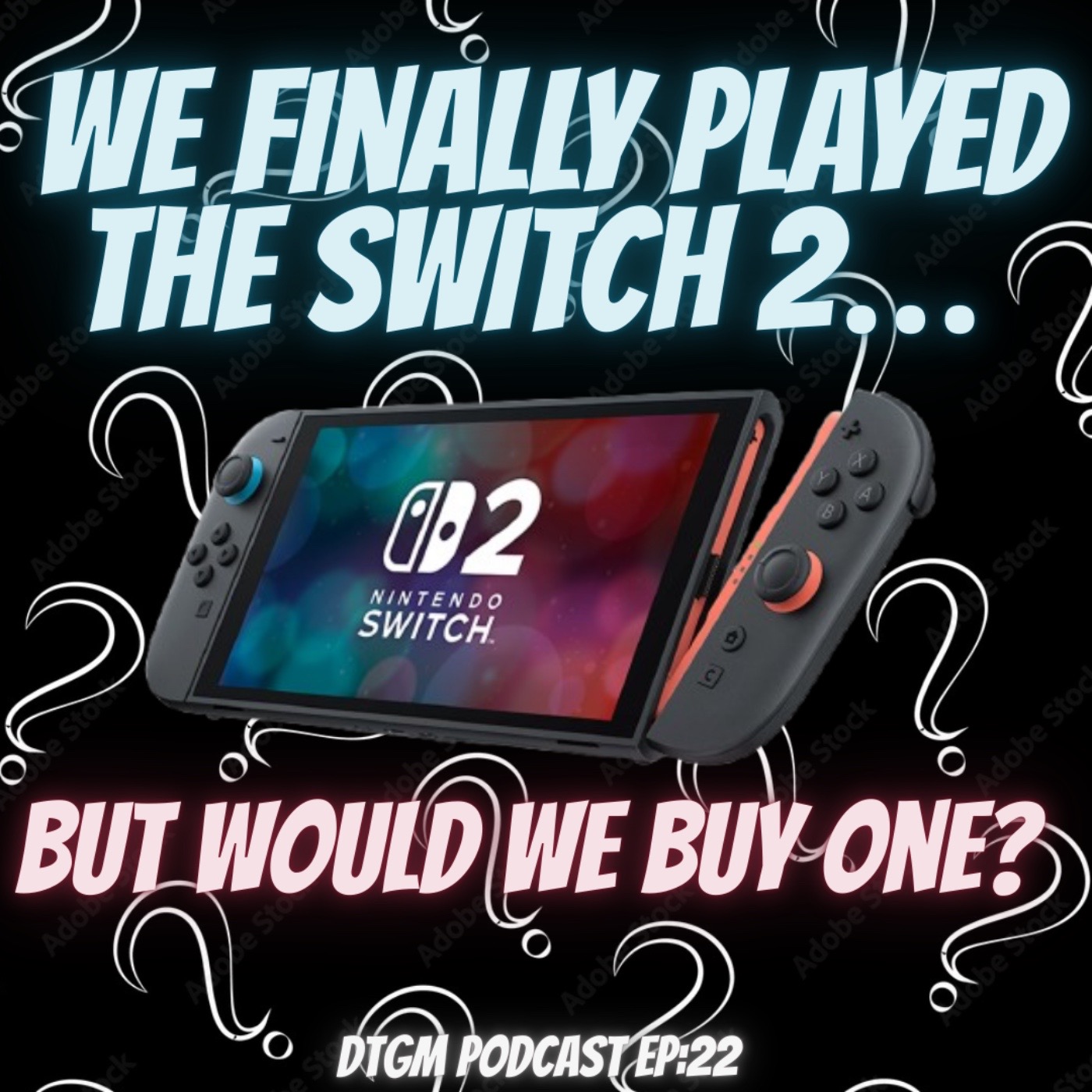We finally played the Switch 2, but would we buy one? episode artwork