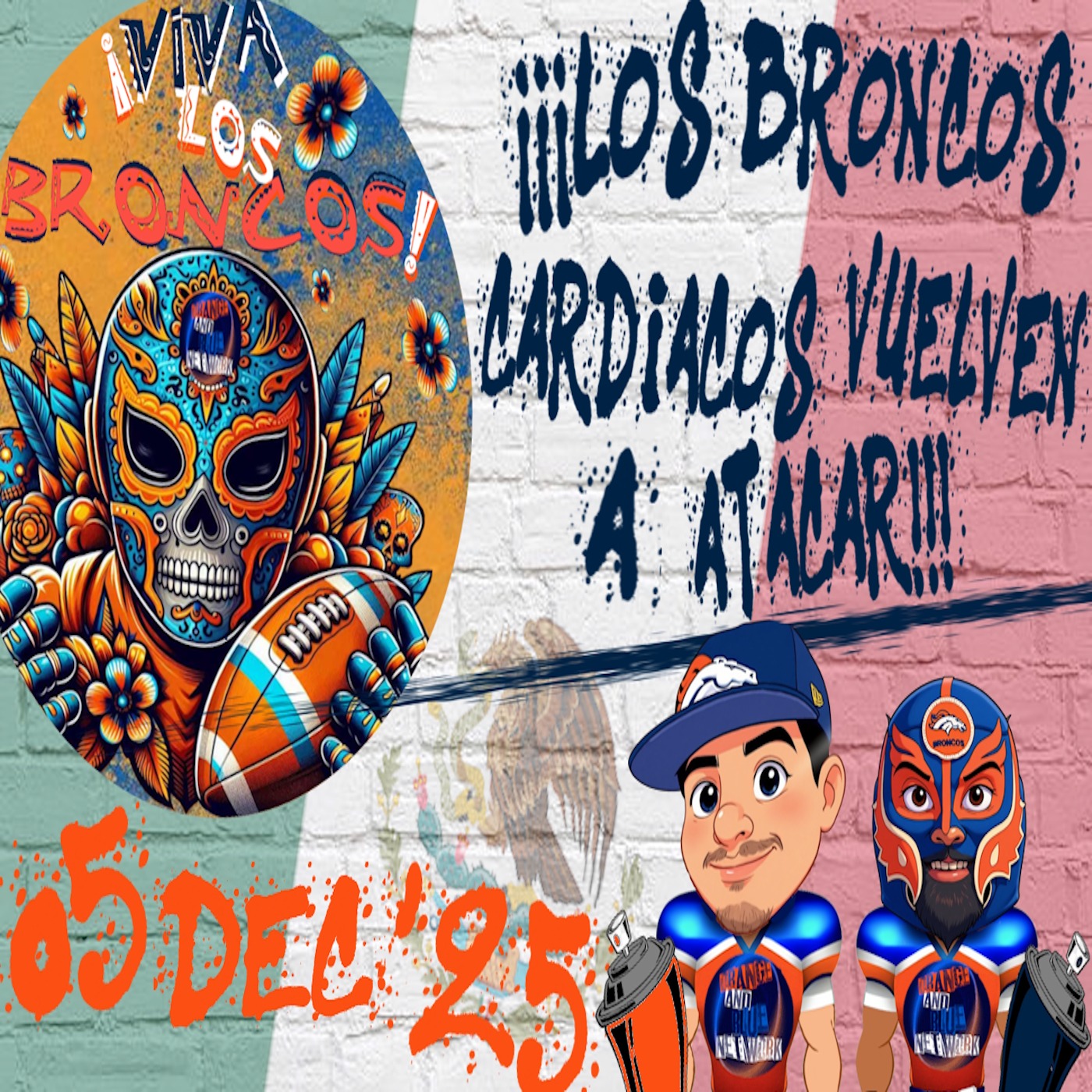 ¡¡¡Los Broncos Cardíacos Vuelven A Atacar!!! | VIVA LOS BRONCOS episode artwork