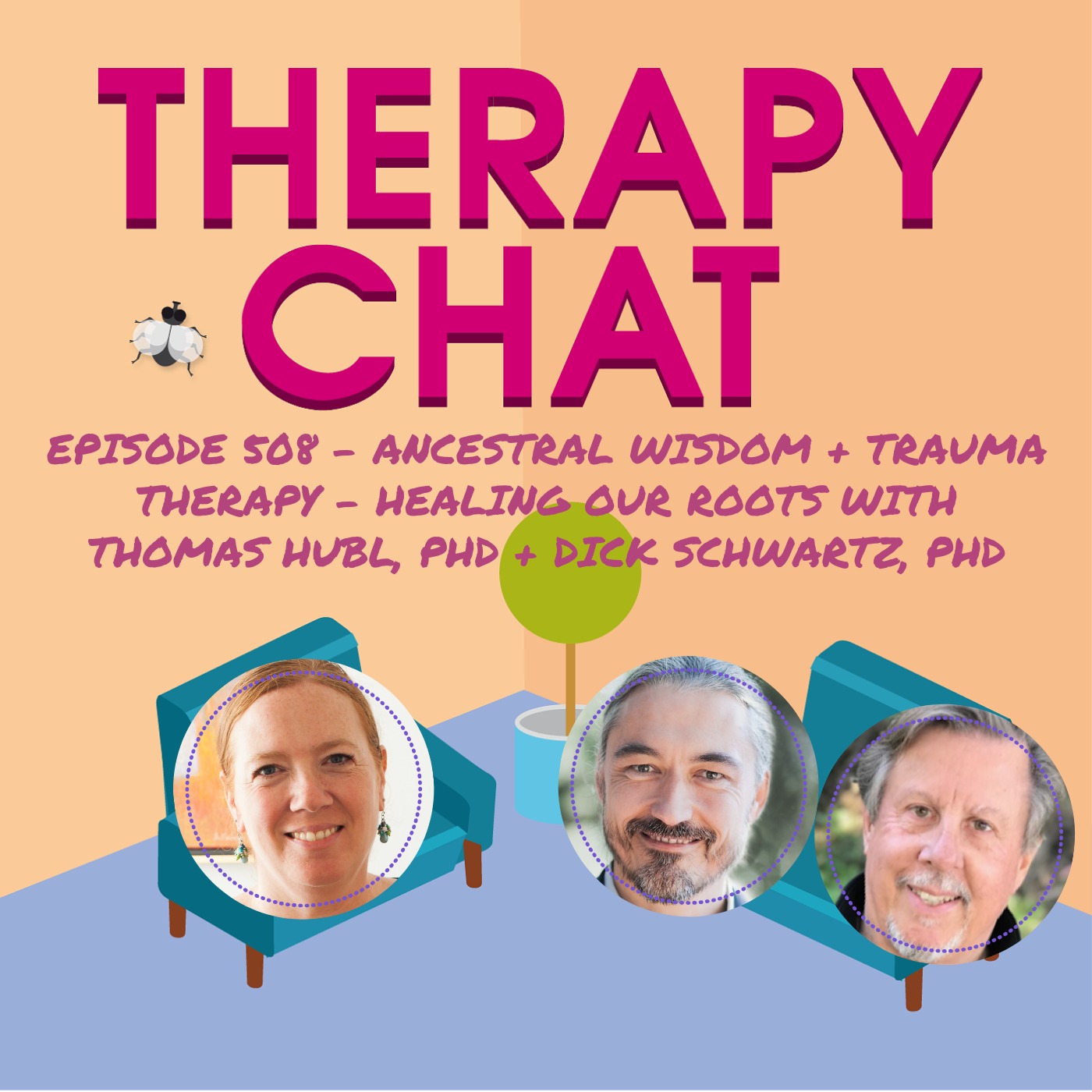 508: Ancestral Wisdom + Trauma Therapy: Healing Our Roots with Dick Schwartz, Phd & Thomas Hübl,  Thomas Hübl, Phd