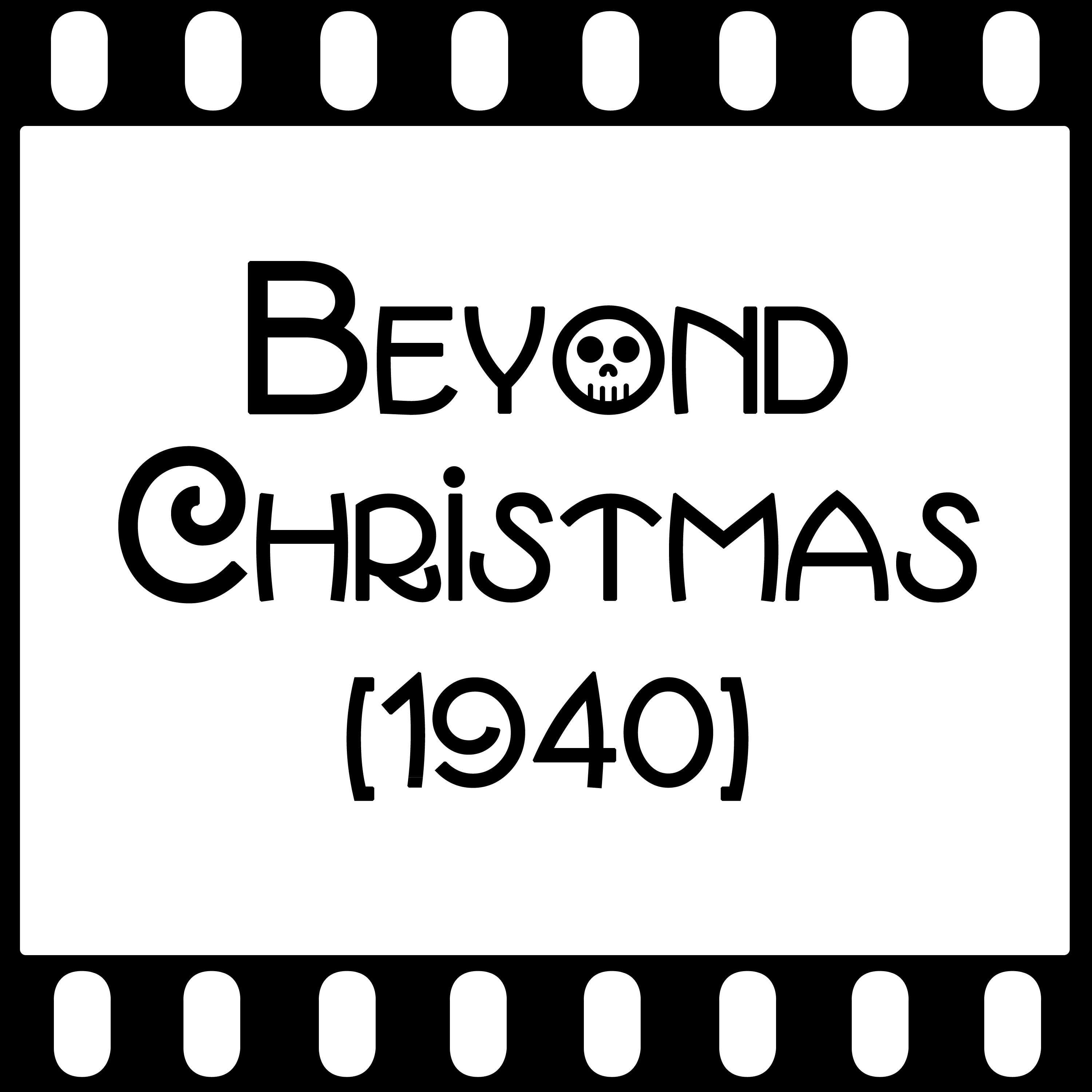 Episode 090 - "Beyond Christmas" (1940) episode artwork