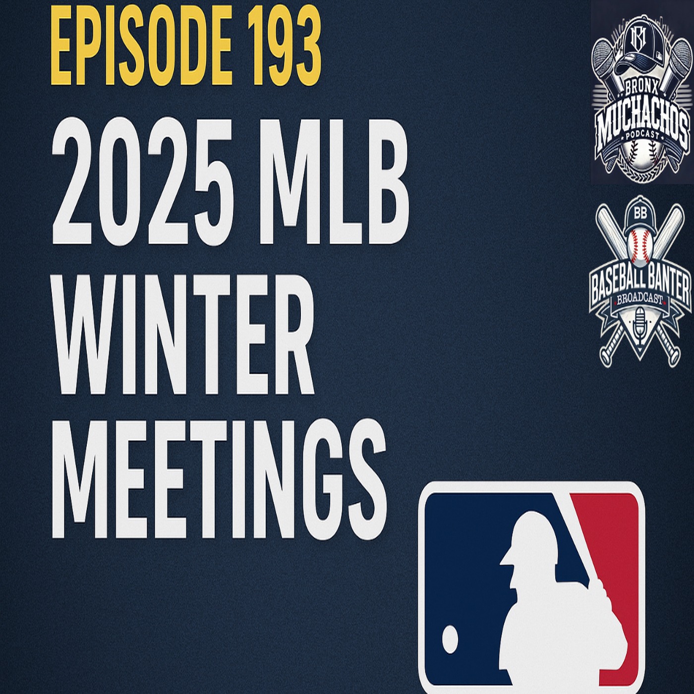 Episode 193: 2025 MLB Winter Meetings Preview episode artwork