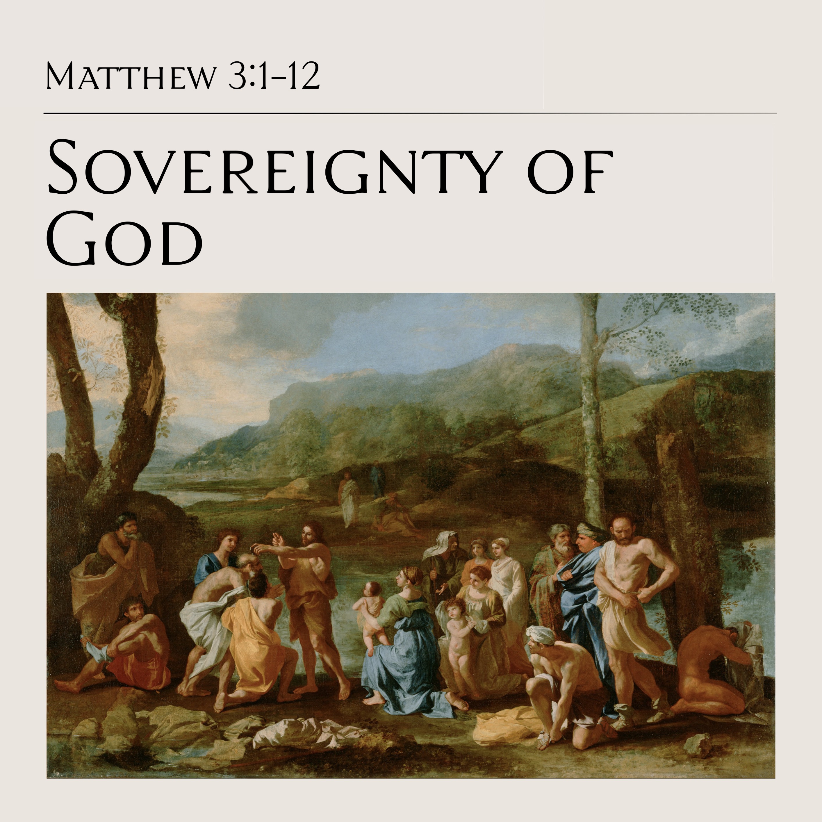Matthew 3:1-12 — Sovereignty of God episode artwork