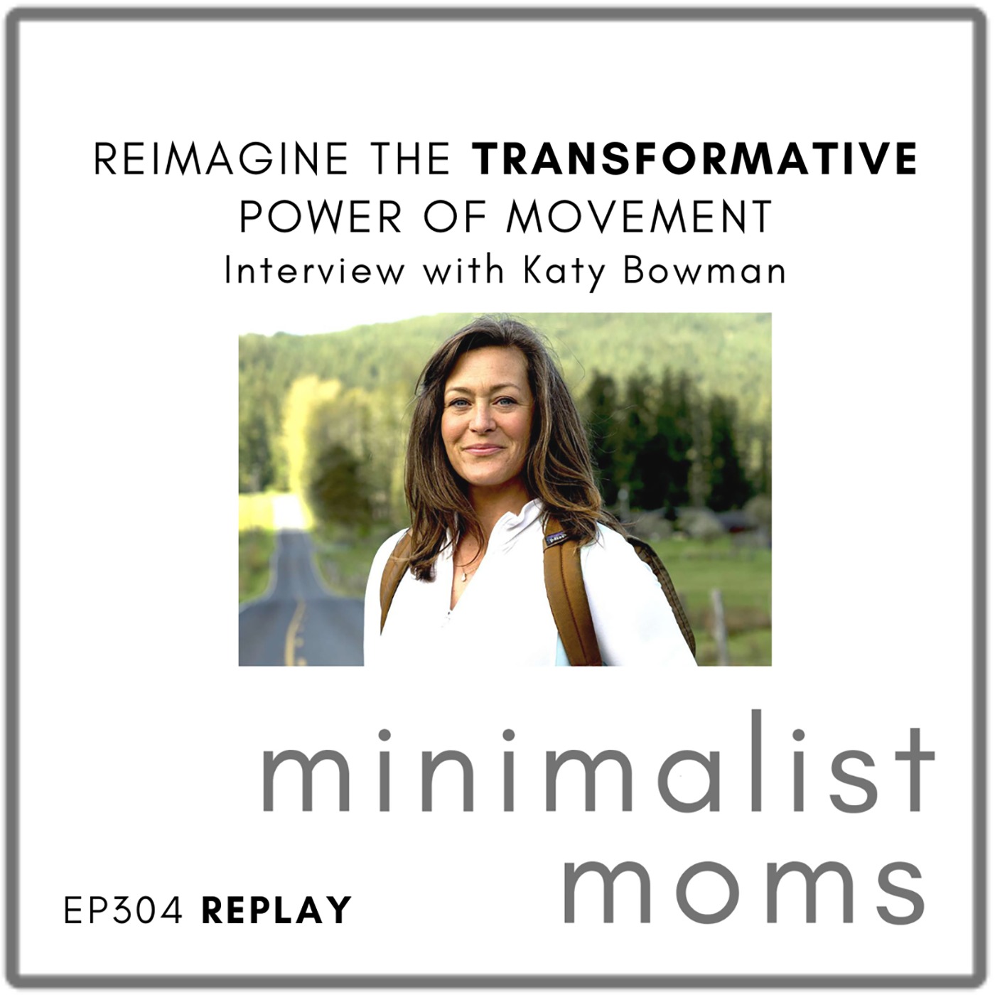 [REPLAY] Reimagine the Transformative Power of Movement | Katy Bowman