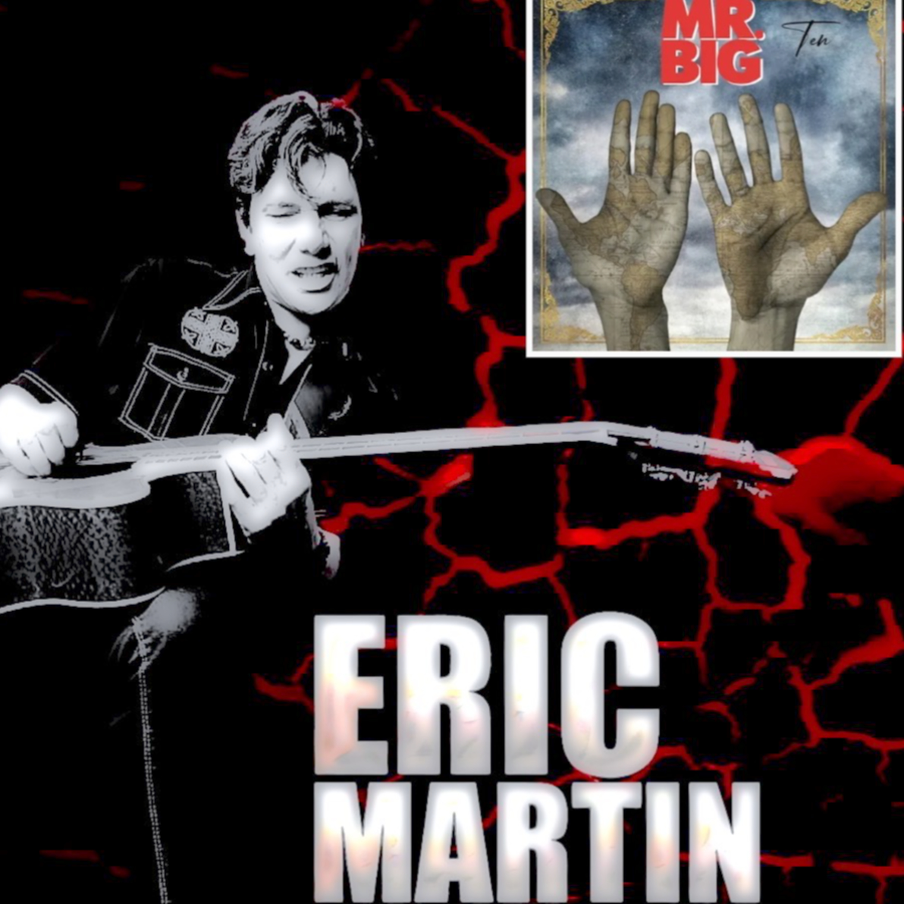 Ep 494 Eric Martin of MR. BIG talks about their album Ten, TMG music & live MR. BIG album coming! episode artwork