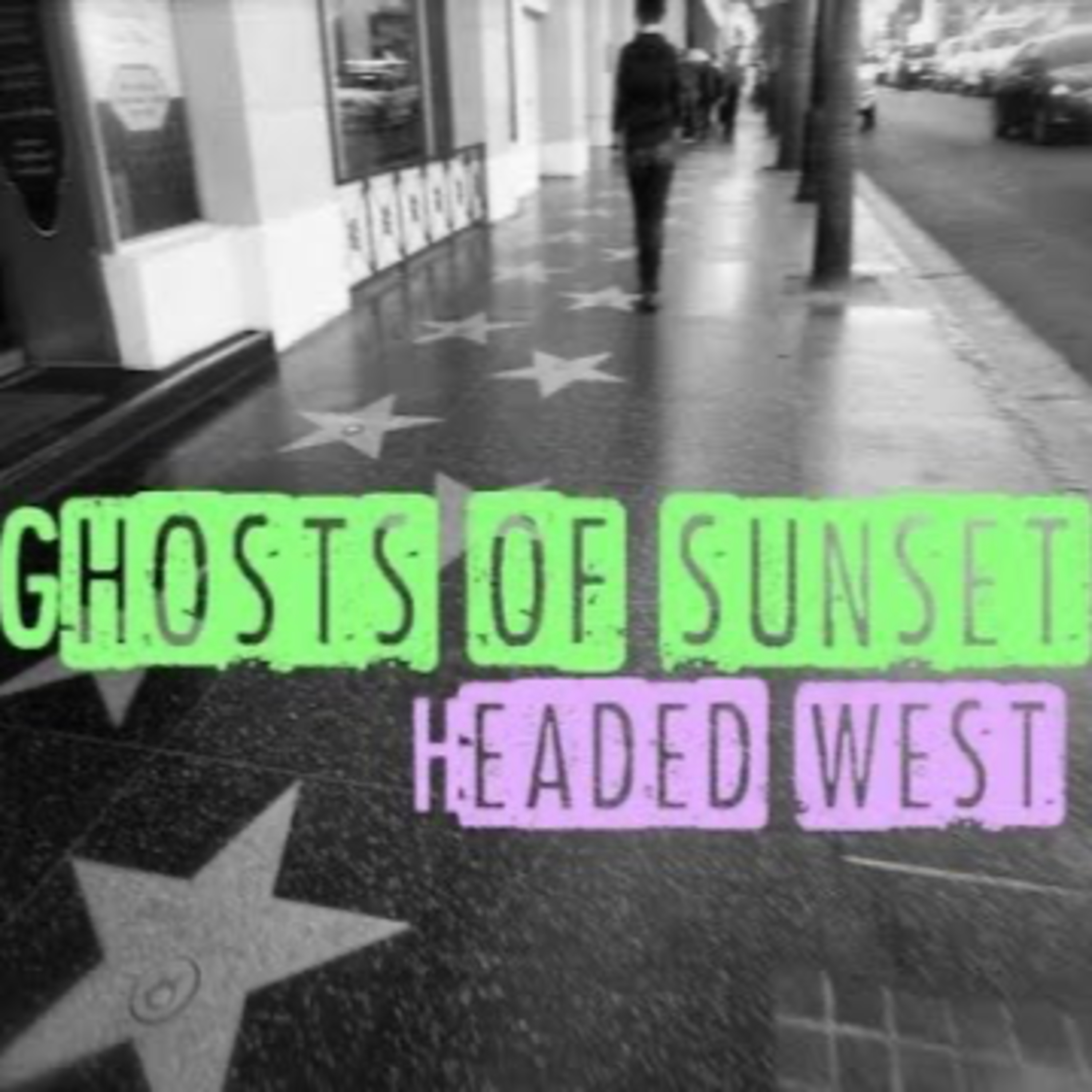 Ep 62 Ghosts of Sunset come on and talk their new LA rock inspired album episode artwork