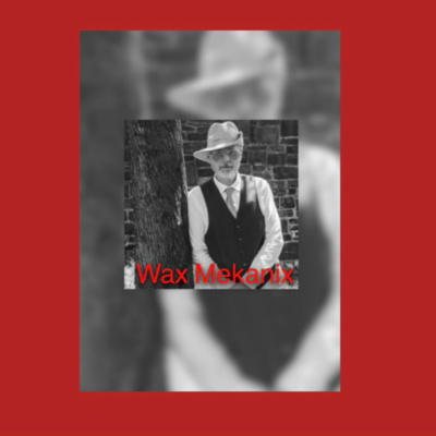 Ep 158 Wax Mekanix - Electric Talon artist Wax comes on and talks new single and future plans. episode artwork