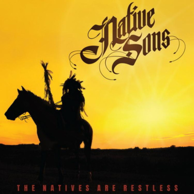Ep 96 Native Sons Singer Ashton Blake talks Natives Are Restless Album & touring 2021 episode artwork