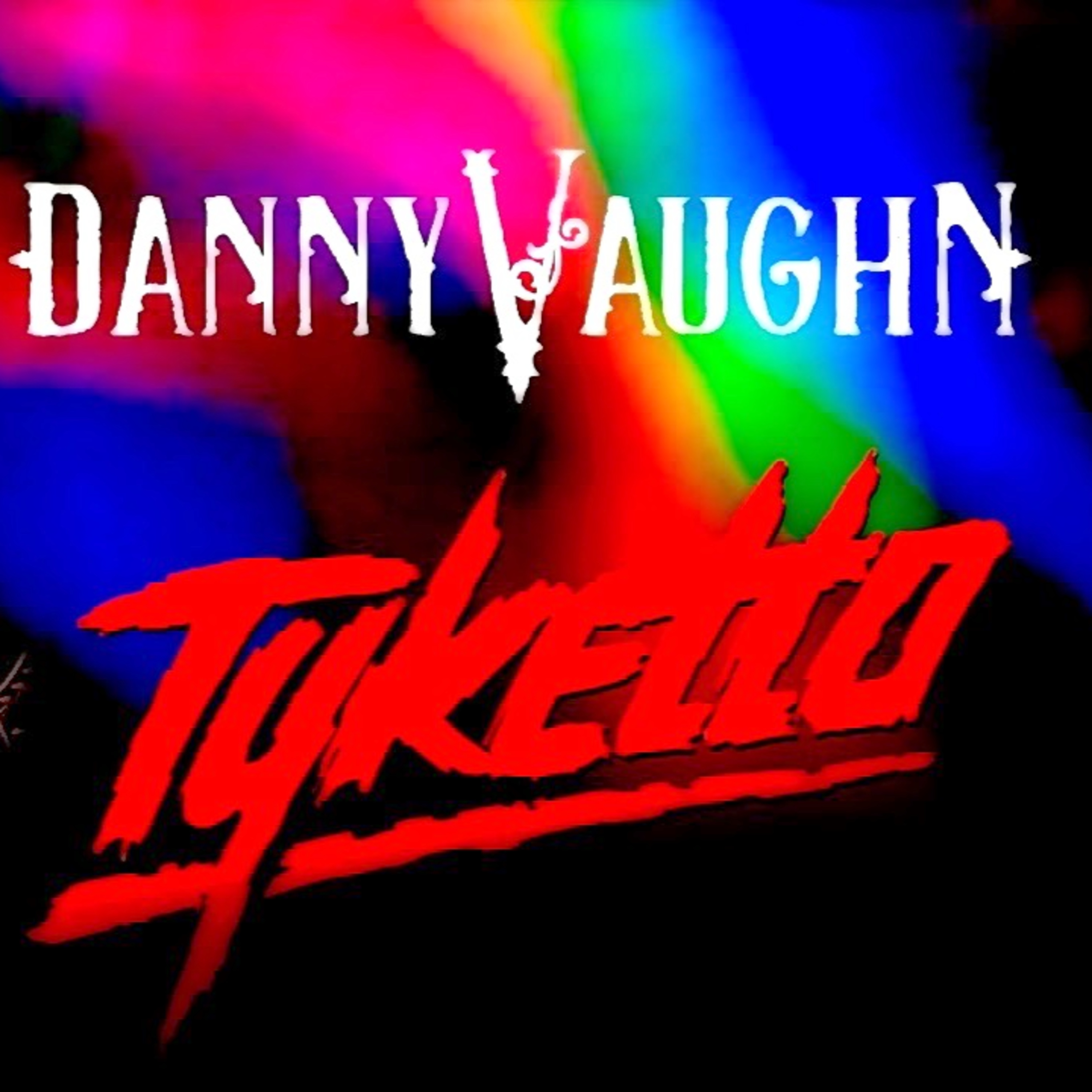 Ep 445 Danny Vaughn - Tyketto working on new album and tour update 2024! episode artwork