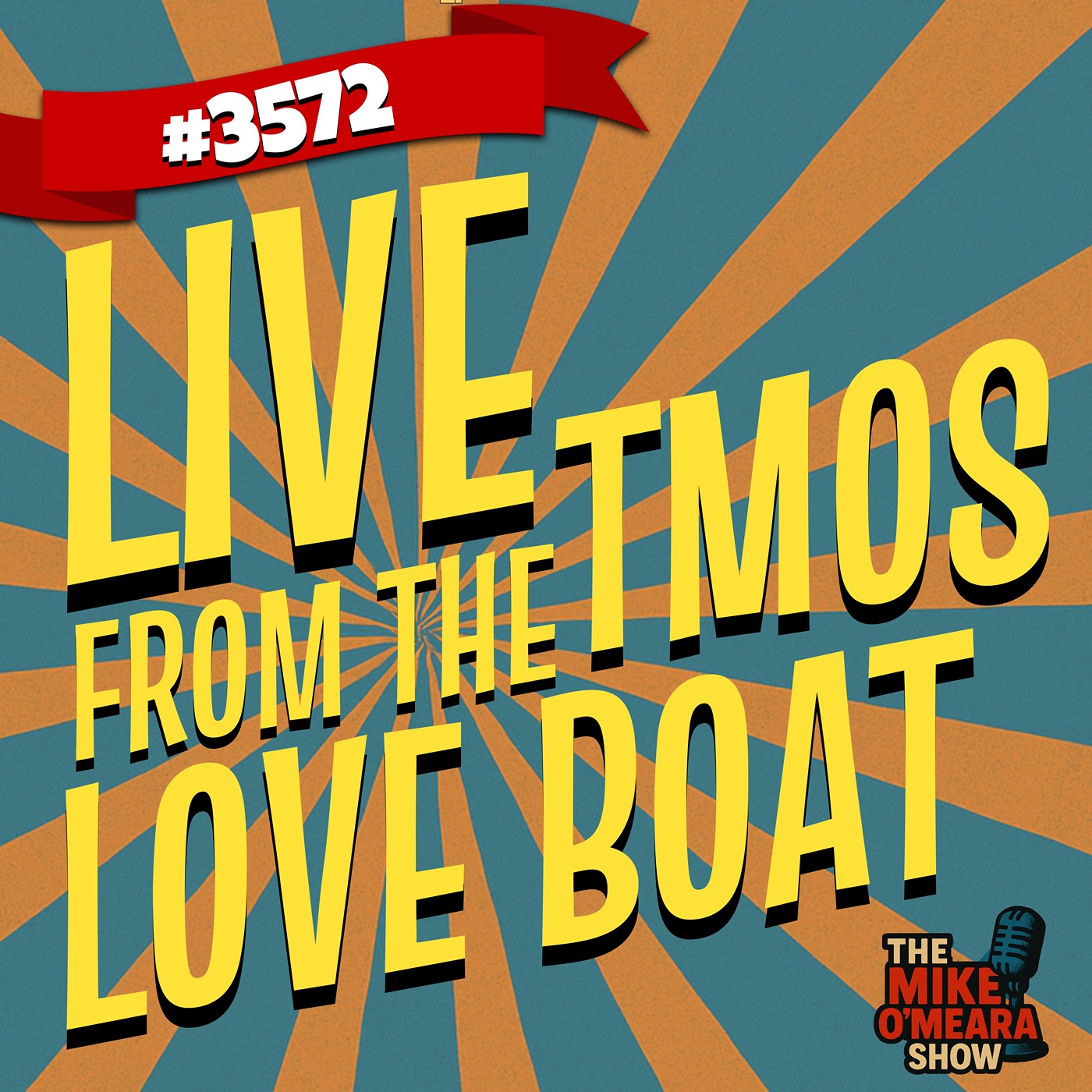 #3572 LIVE from The TMOS Love Boat