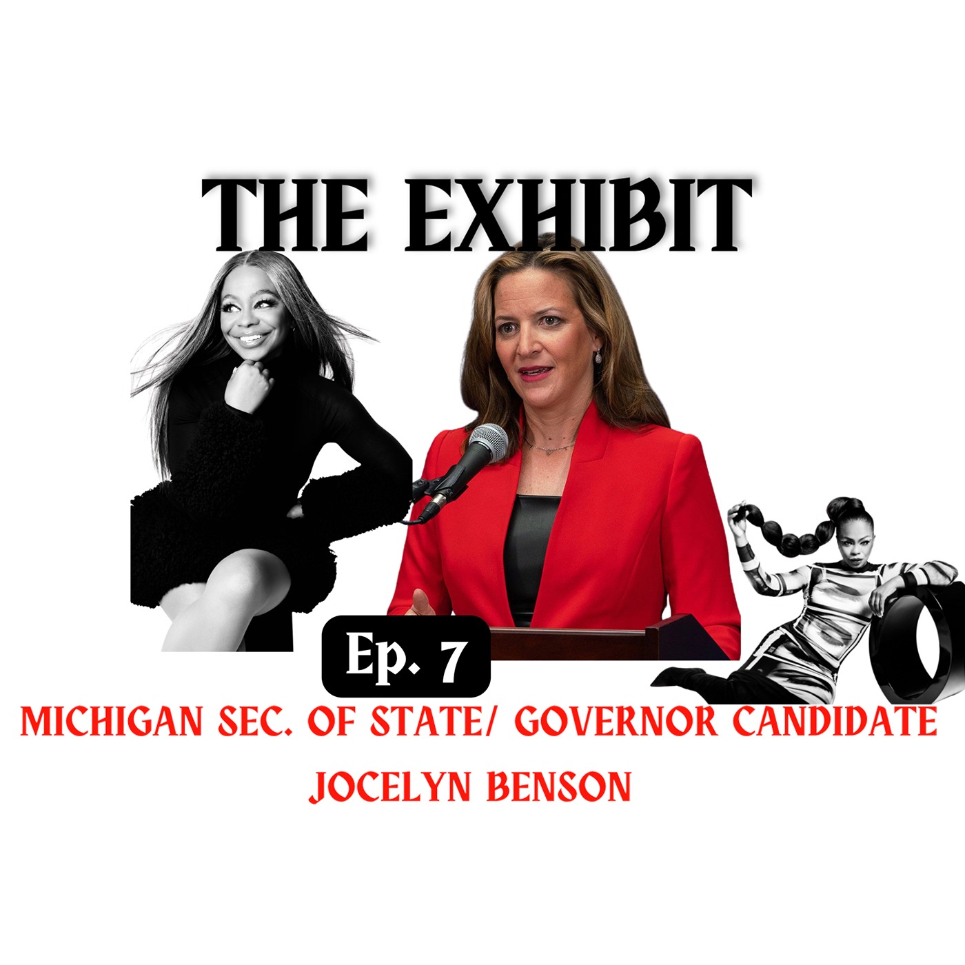 The Exhibit Ep.7: Michigan Secretary of State & new Governor candidate Jocelyn Benson