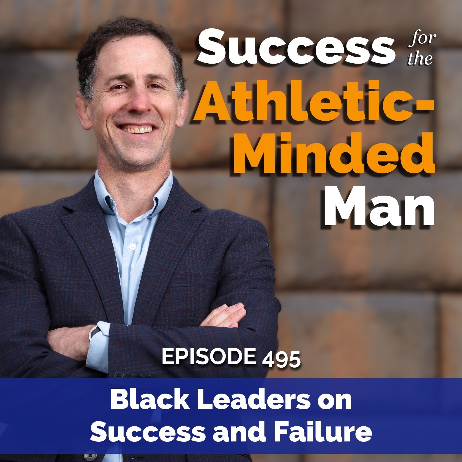 Failure Isn’t Final: Black Leaders on Success, Failure, and World-Class Performance