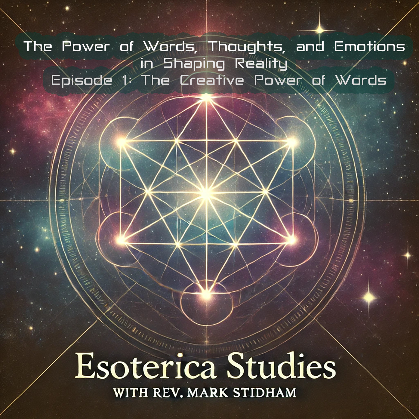 Esoterica Studies with Rev. Mark Stidham