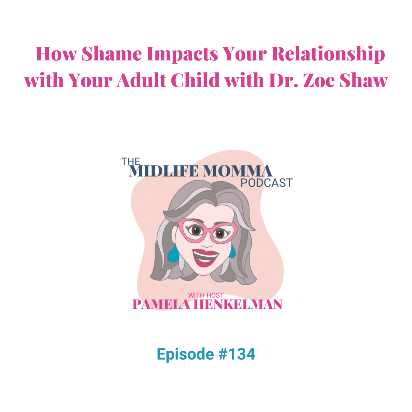 The Midlife Momma Podcast -  Empty nest mom, Parenting adult children, Midlife transition, Christian mom