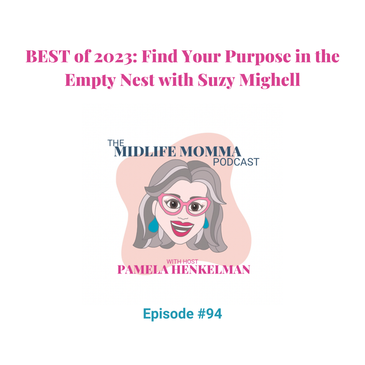 The Midlife Momma Podcast -  Empty nest mom, Parenting adult children, Midlife transition, Christian mom