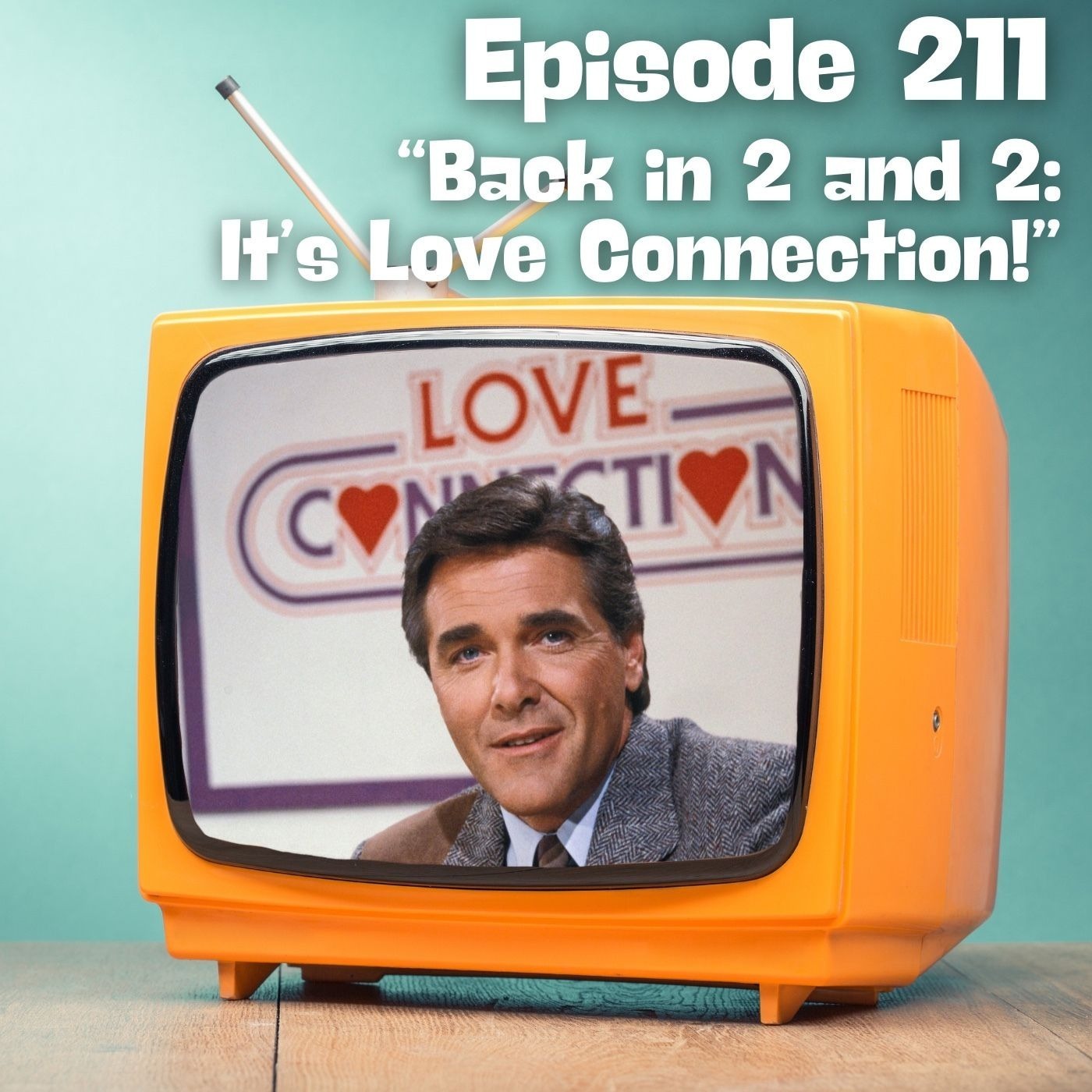 Back In 2 and 2: It's Love Connection