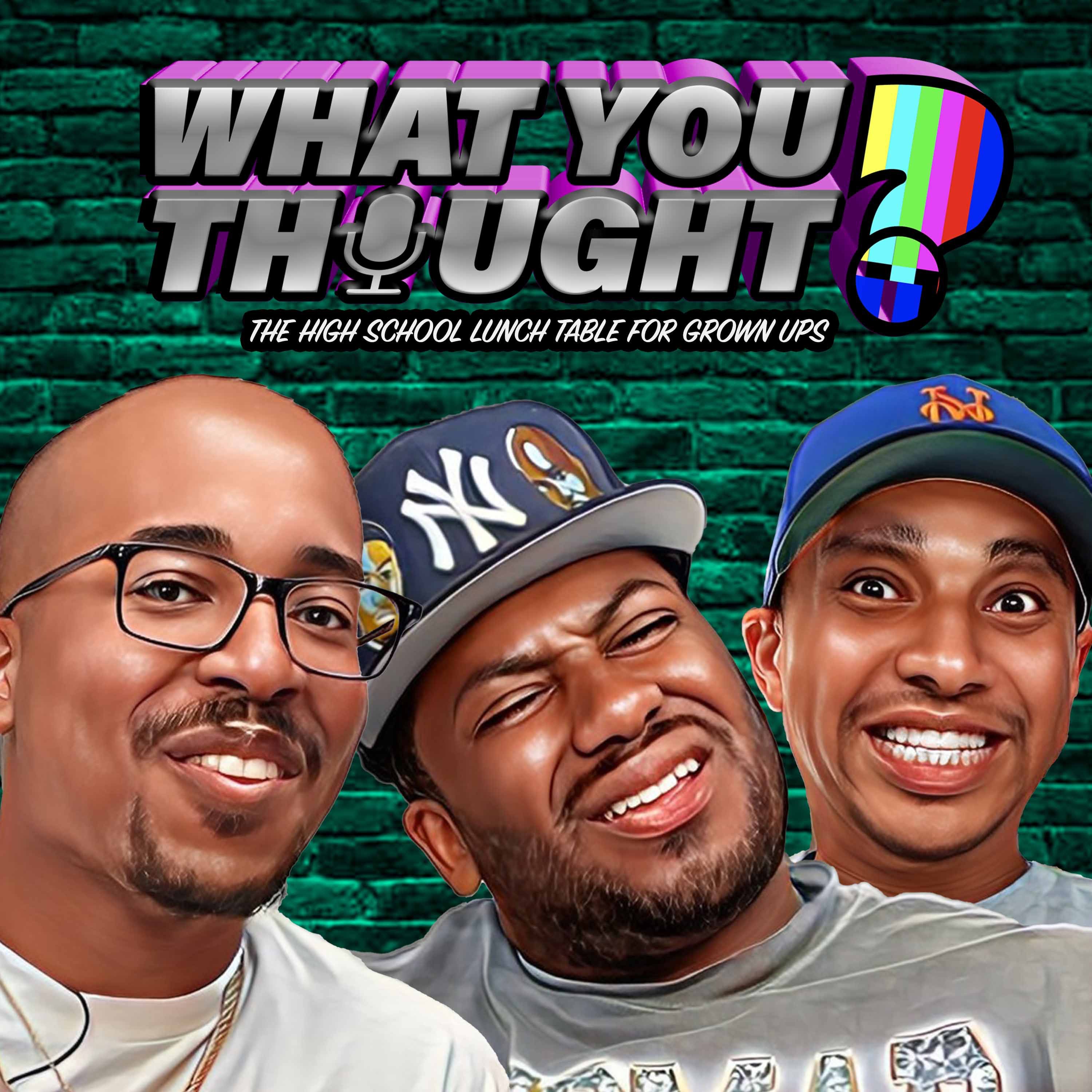 What You Thought ?